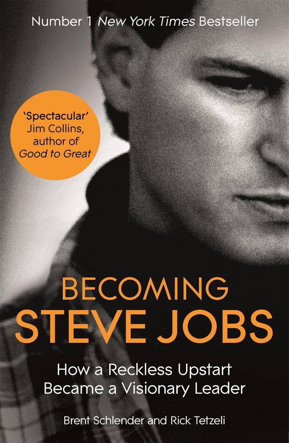 Becoming Steve Jobs by Brent Schlender - ISBN: 9781444762013
