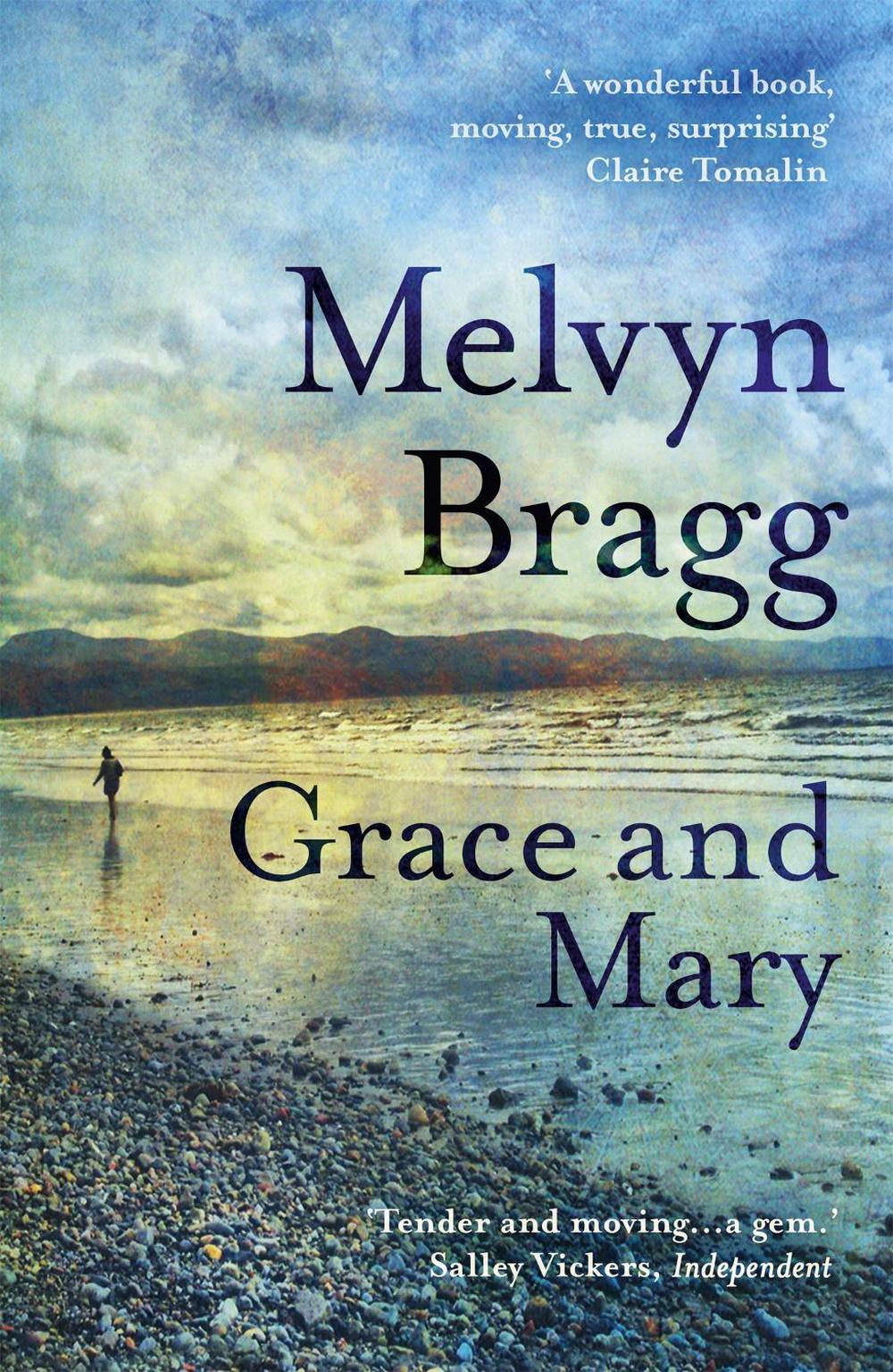 Grace and Mary by Melvyn Bragg - ISBN: 9781444762372