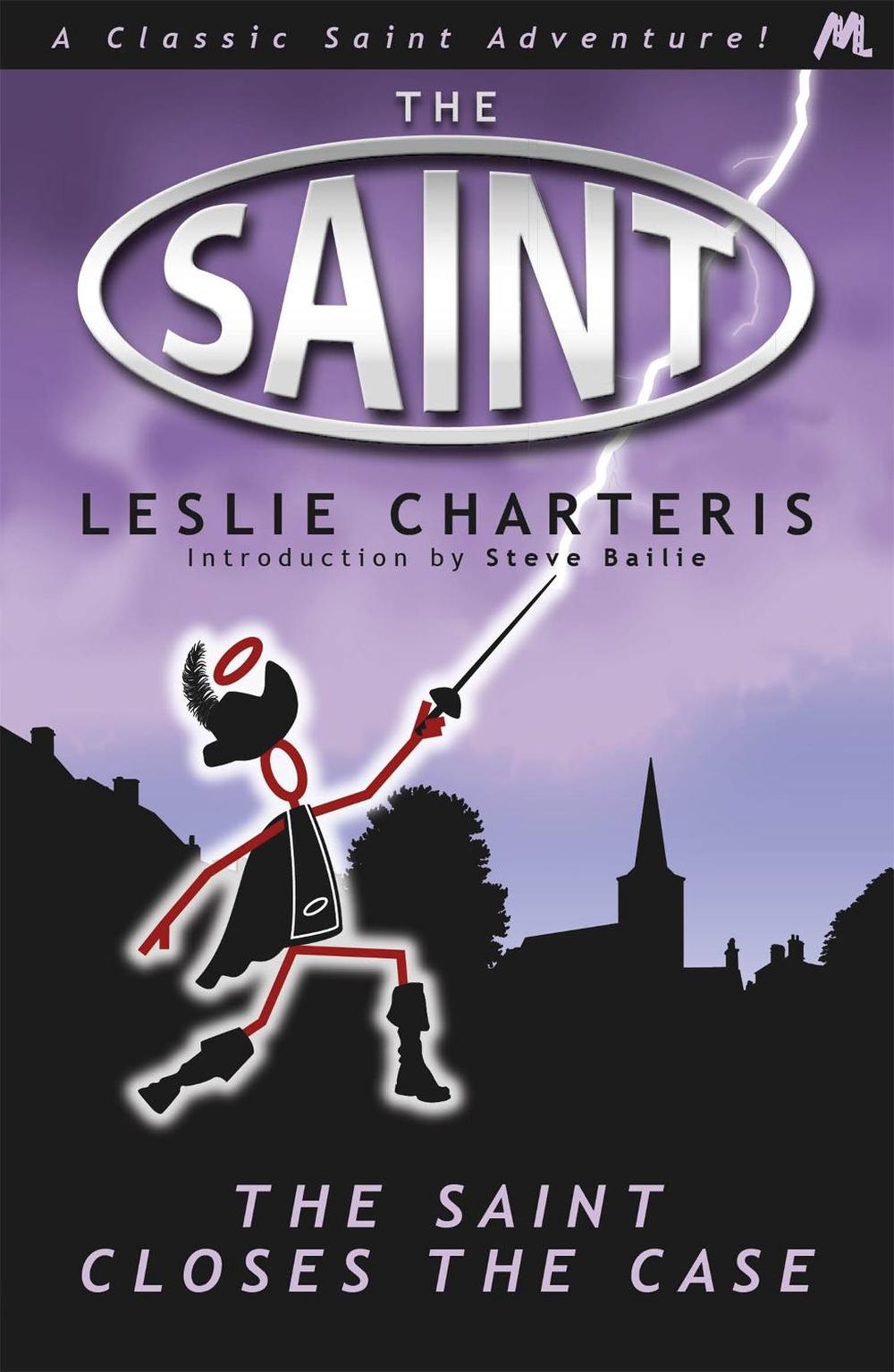 The Saint Closes the Case by Leslie Charteris - ISBN: 9781444762600
