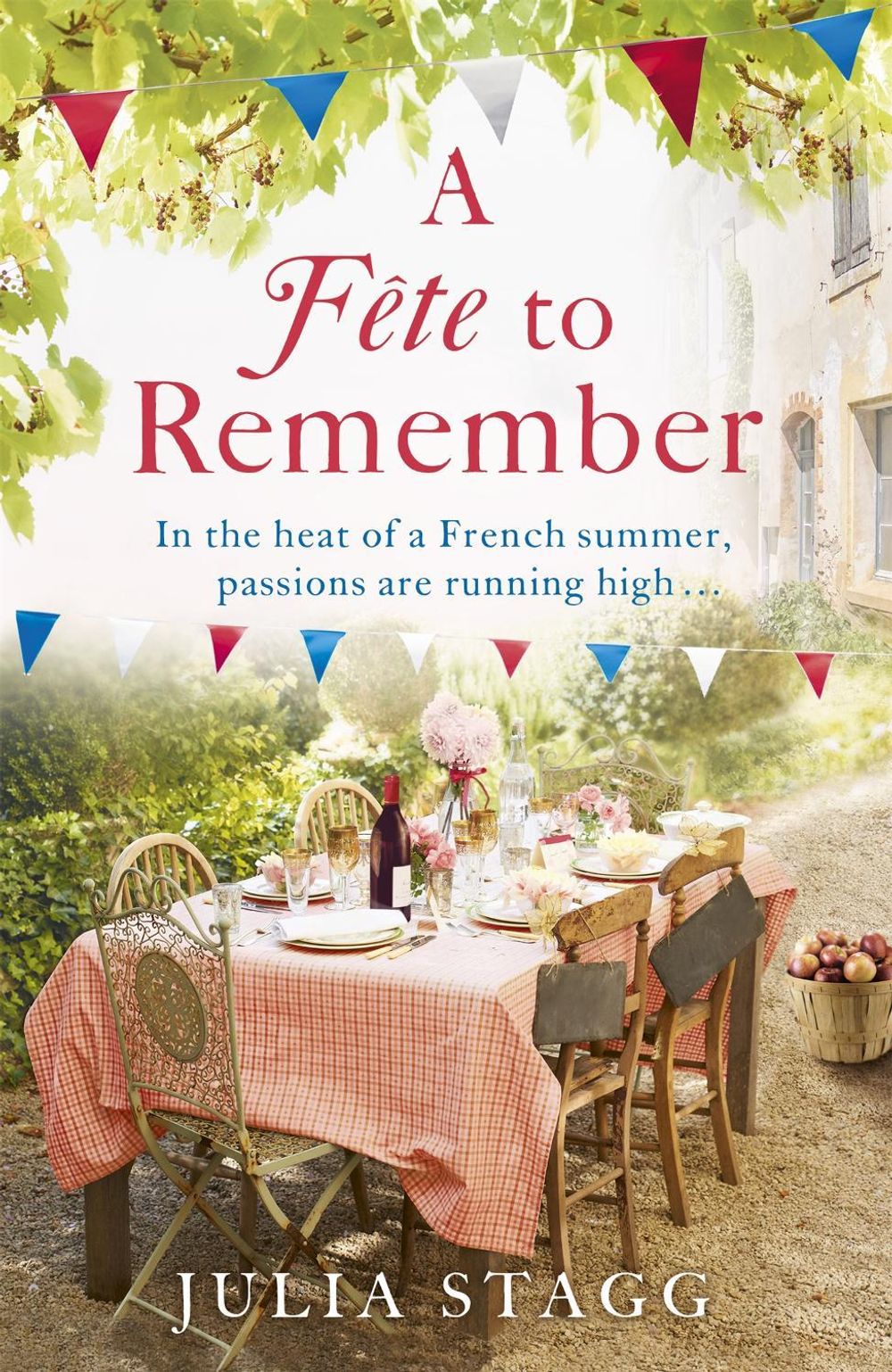 A Fête to Remember by Julia Stagg - ISBN: 9781444764444