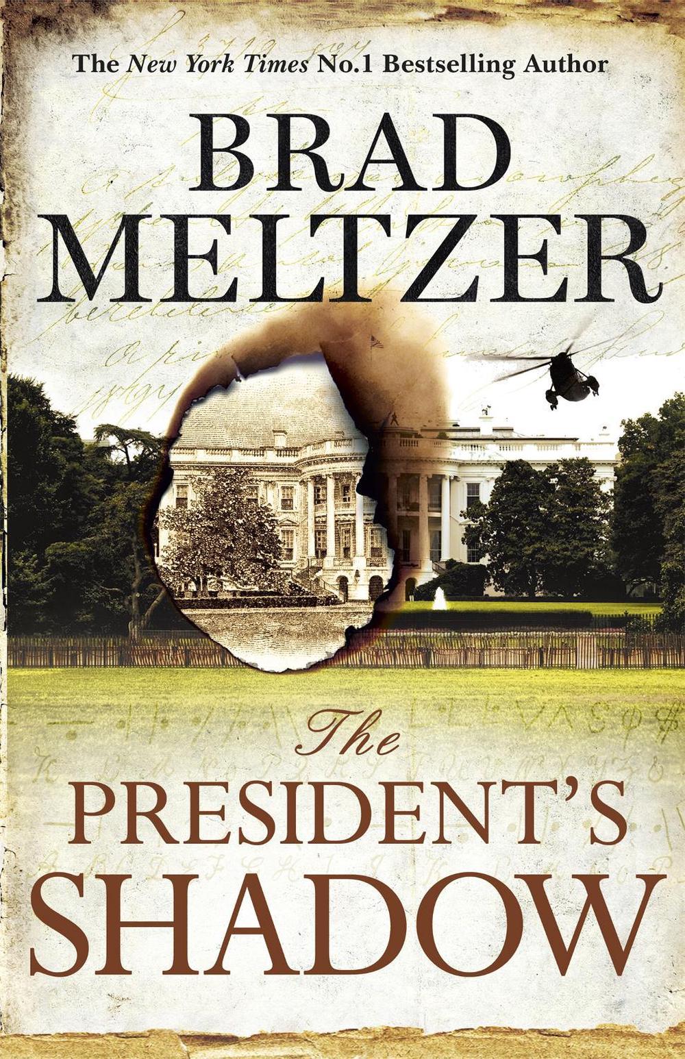 The President's Shadow by Brad Meltzer - ISBN: 9781444764581