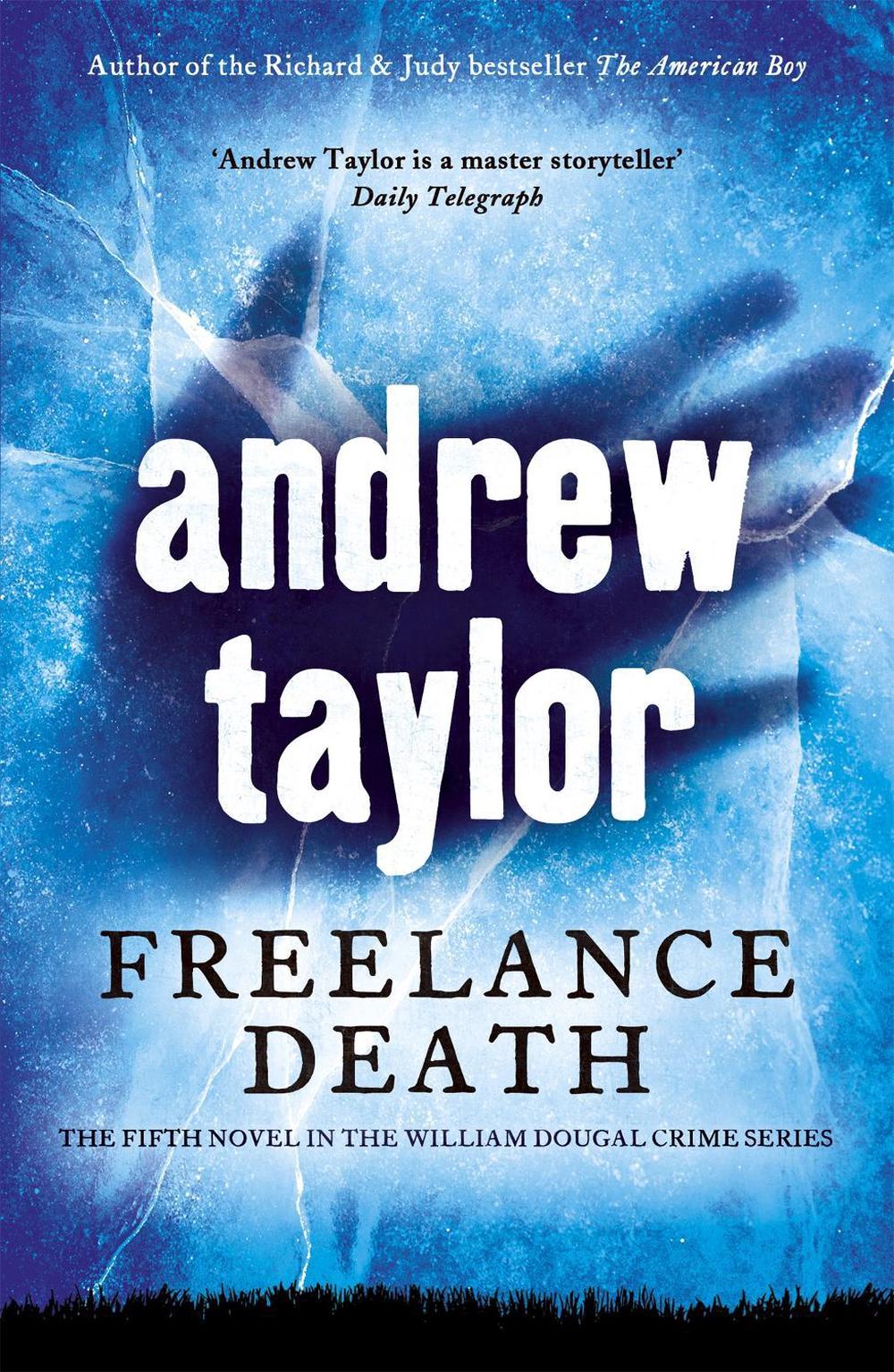 Freelance Death by Andrew Taylor - ISBN: 9781444765663