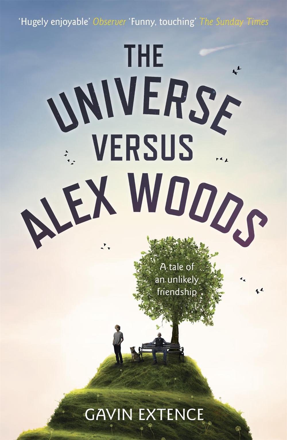 The Universe versus Alex Woods by Gavin Extence - ISBN: 9781444765892