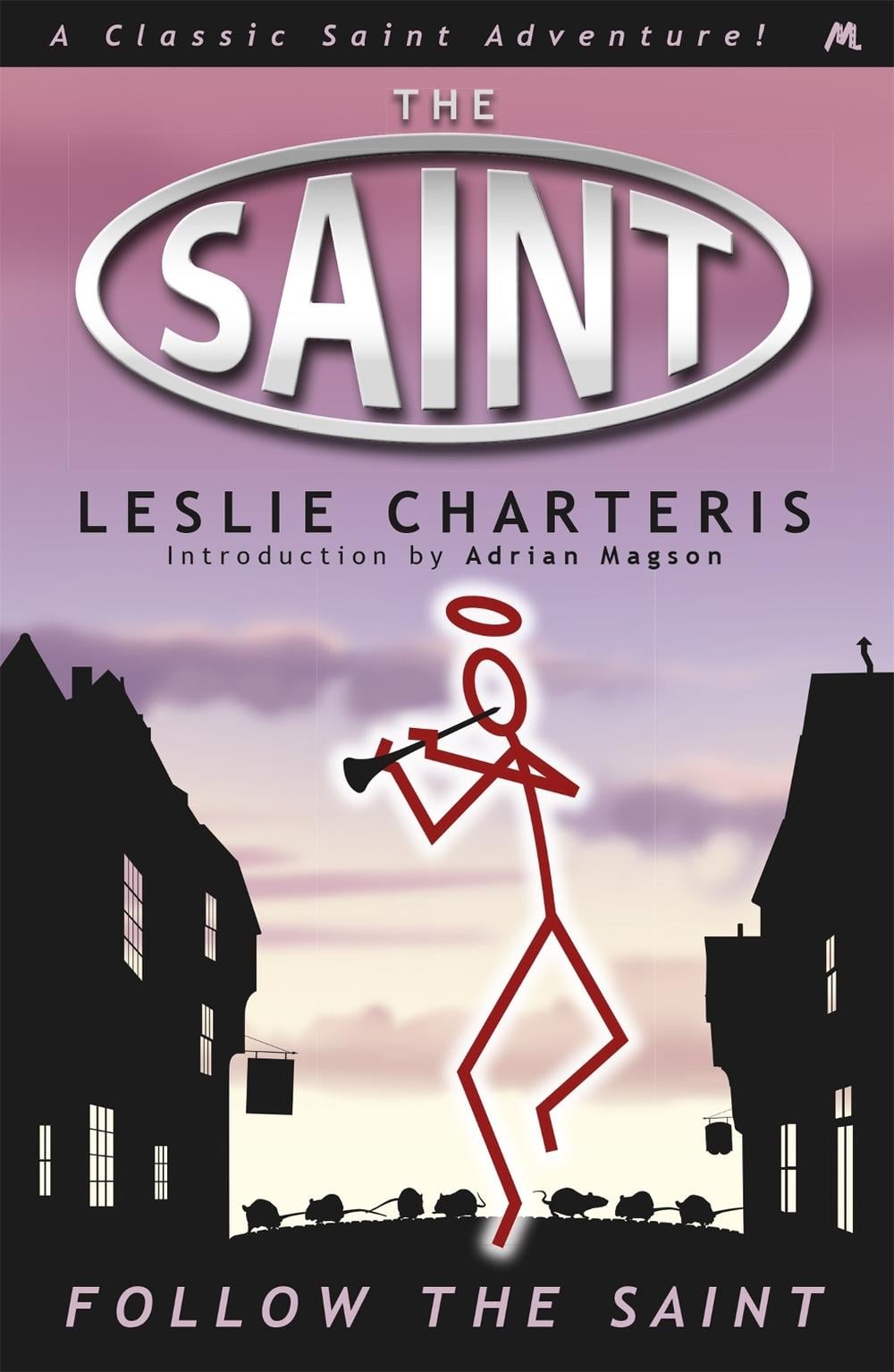 Follow the Saint by Leslie Charteris - ISBN: 9781444766240