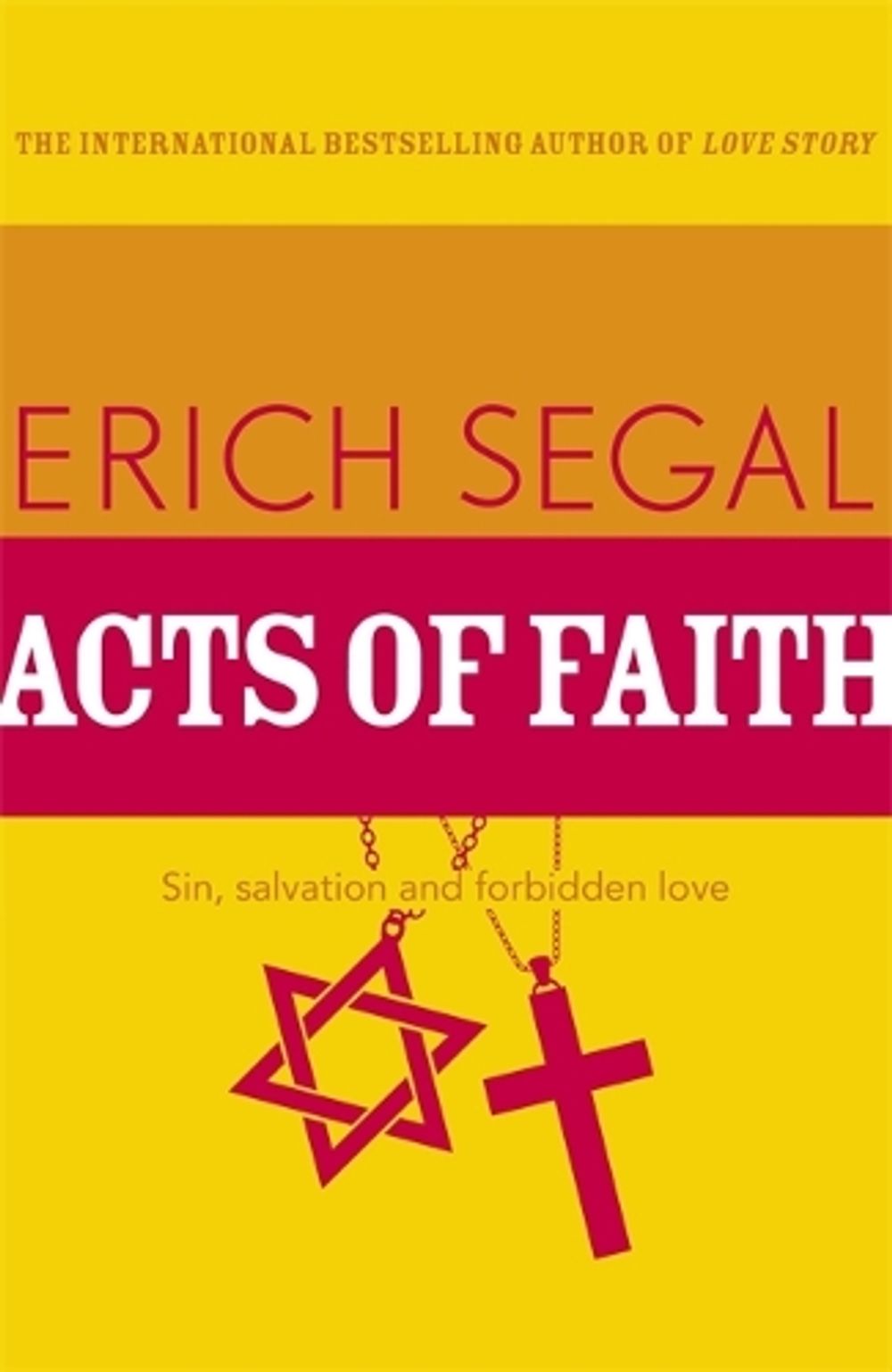 Acts of Faith by Erich Segal - ISBN: 9781444768480