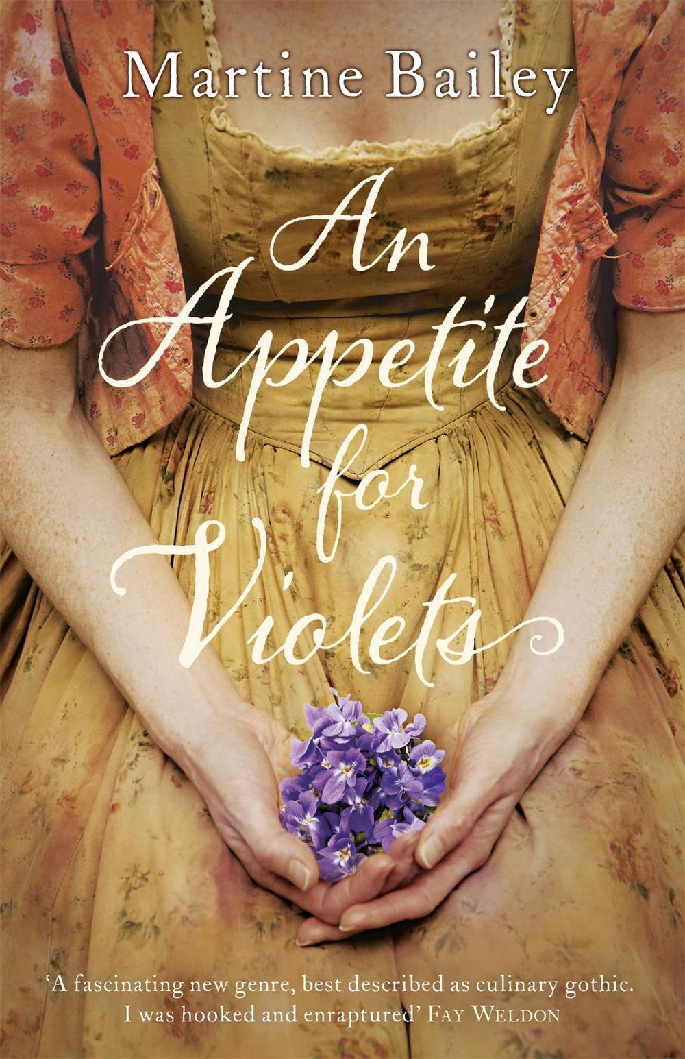 An Appetite for Violets by Martine Bailey - ISBN: 9781444768732