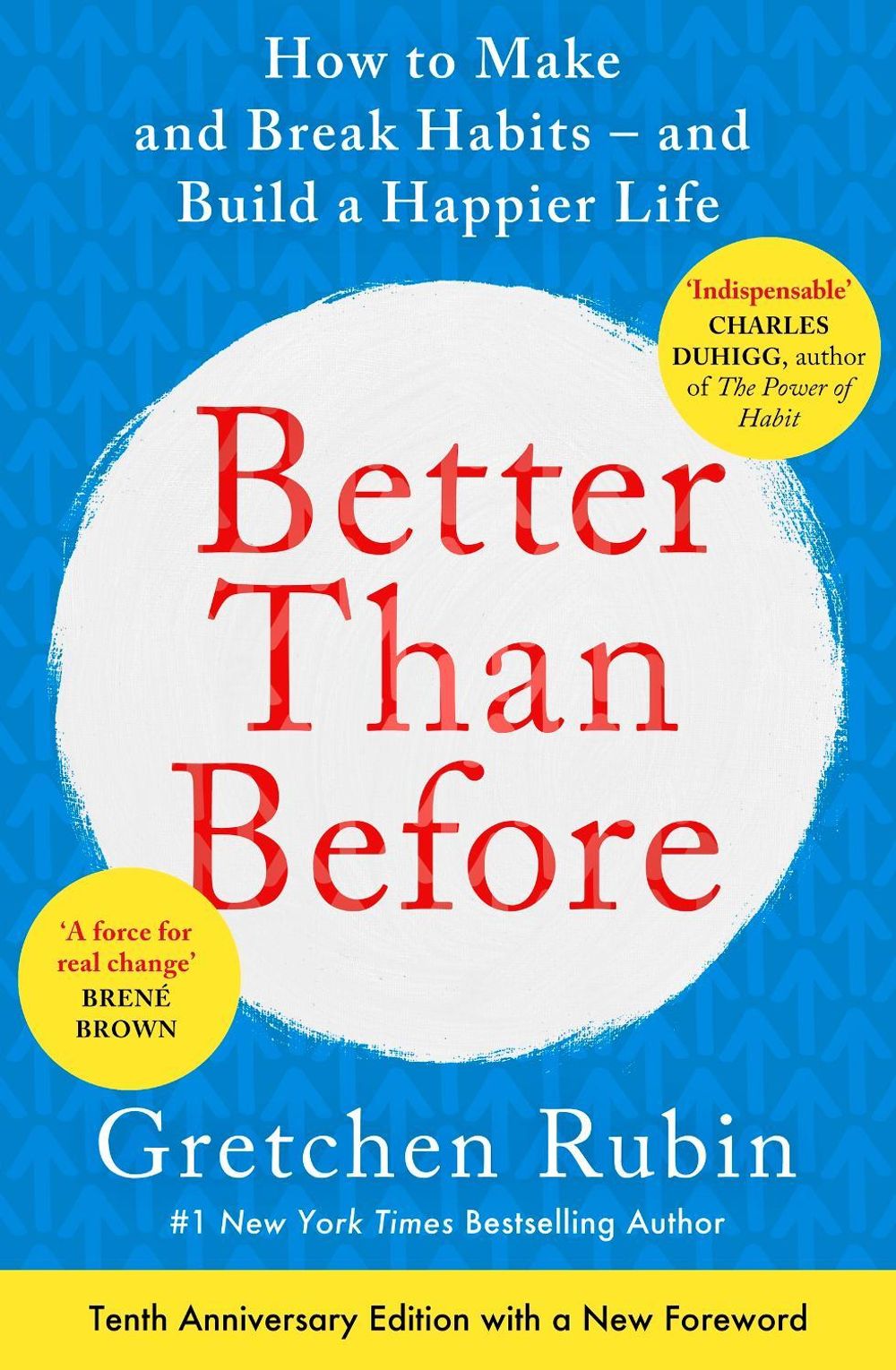 Better Than Before by Gretchen Rubin - ISBN: 9781444769012