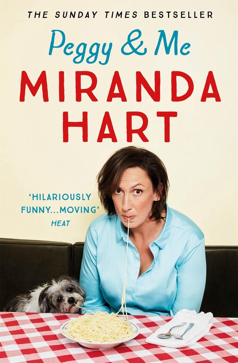 Peggy and Me by Miranda Hart - ISBN: 9781444769142