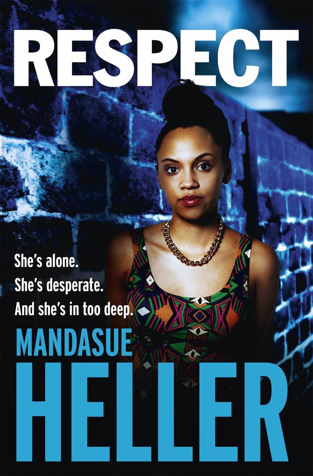 Respect by Mandasue Heller - ISBN: 9781444769500