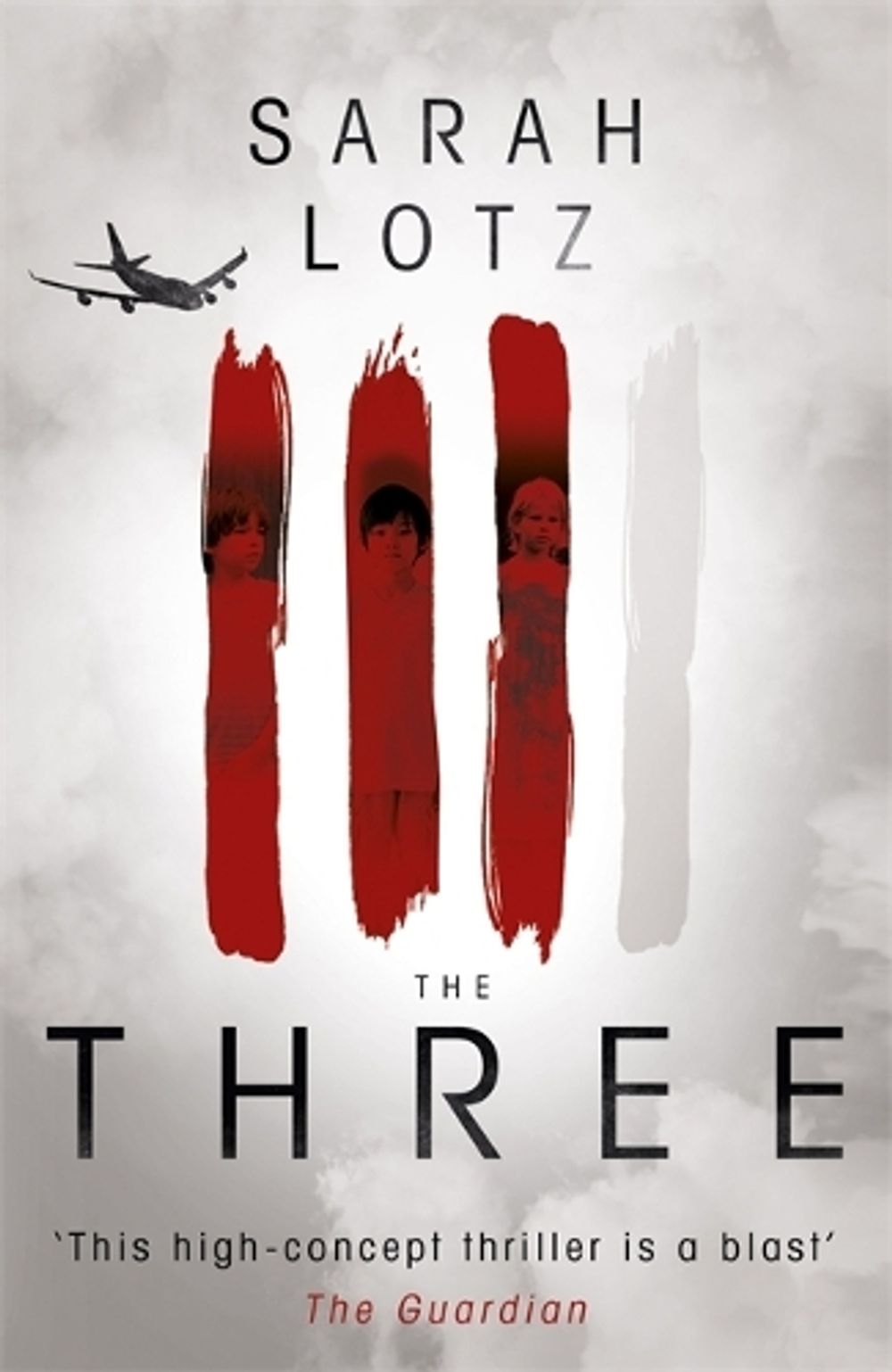 The Three by Sarah Lotz - ISBN: 9781444770384