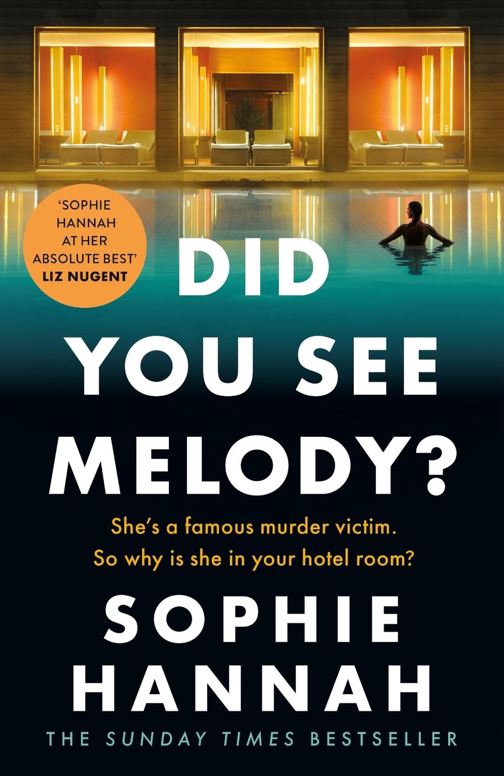 Did You See Melody? by Sophie Hannah - ISBN: 9781444776157