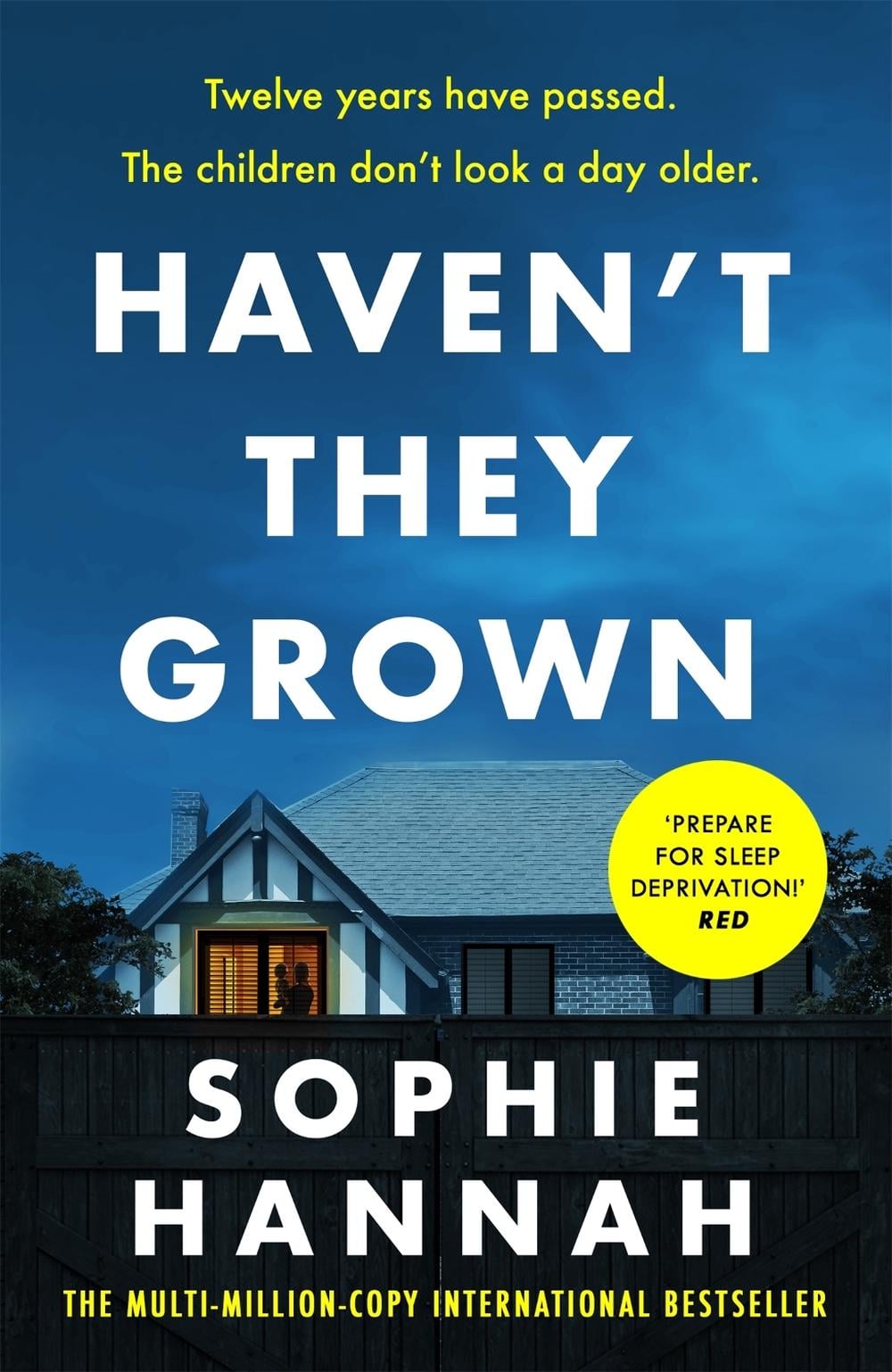 Haven't They Grown by Sophie Hannah - ISBN: 9781444776201