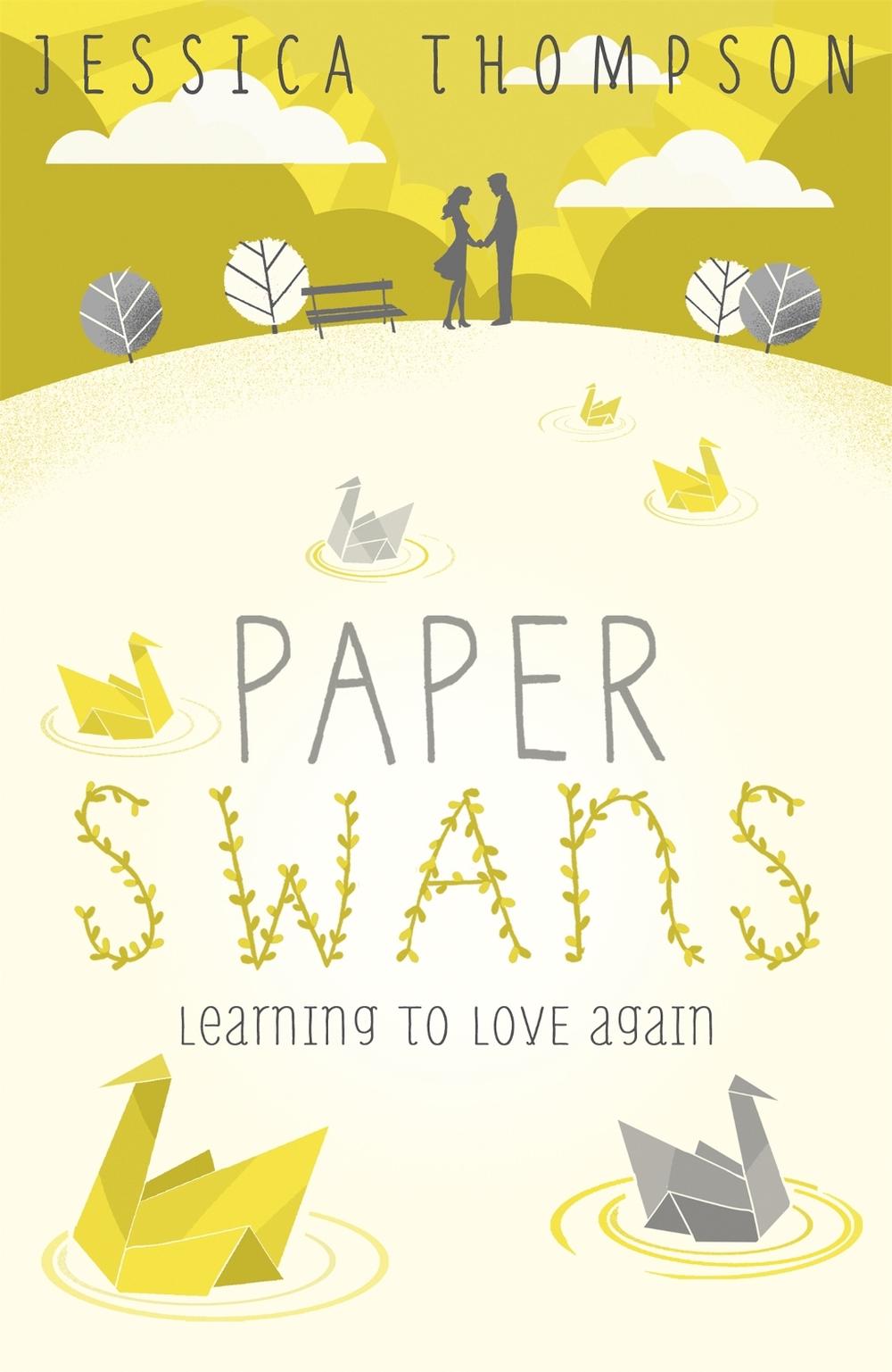Paper Swans by Jessica Thompson - ISBN: 9781444776522