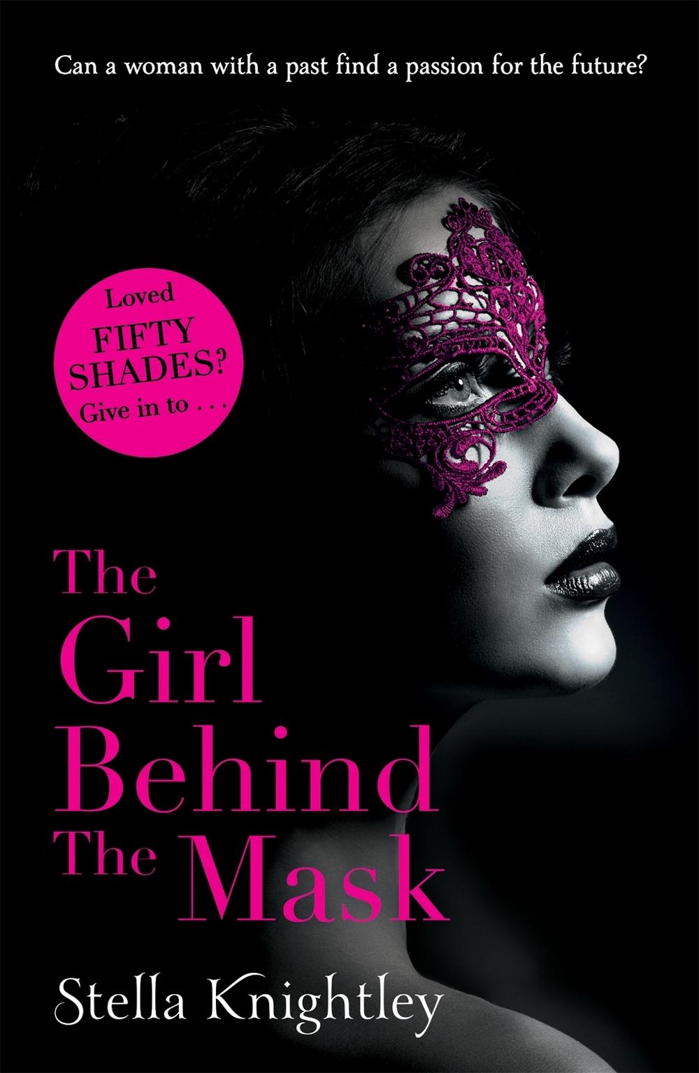 The Girl Behind the Mask by Stella Knightley - ISBN: 9781444777055