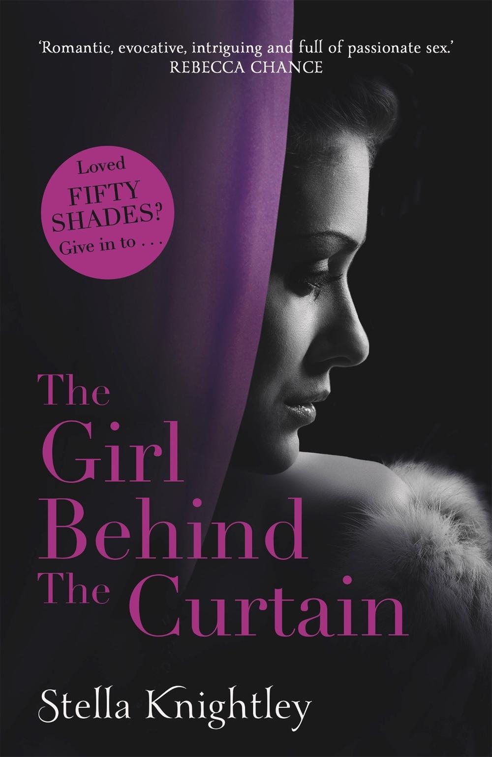 The Girl Behind the Curtain by Stella Knightley - ISBN: 9781444777093