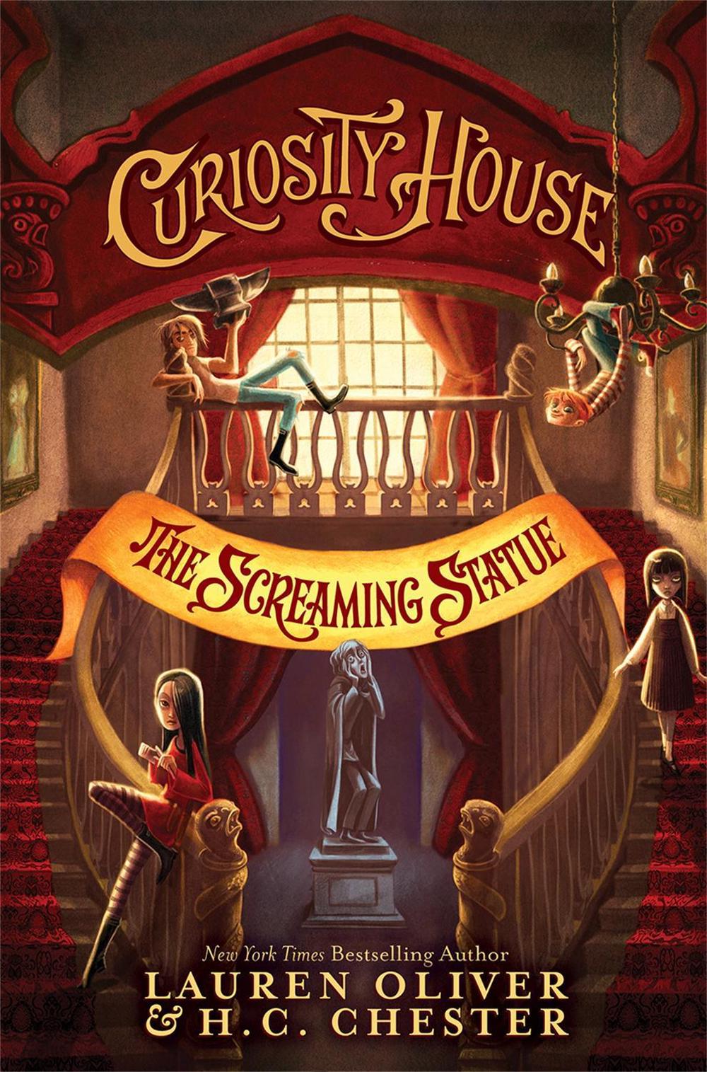 Curiosity House: The Screaming Statue (Book Two) by Lauren Oliver - ISBN: 9781444777253