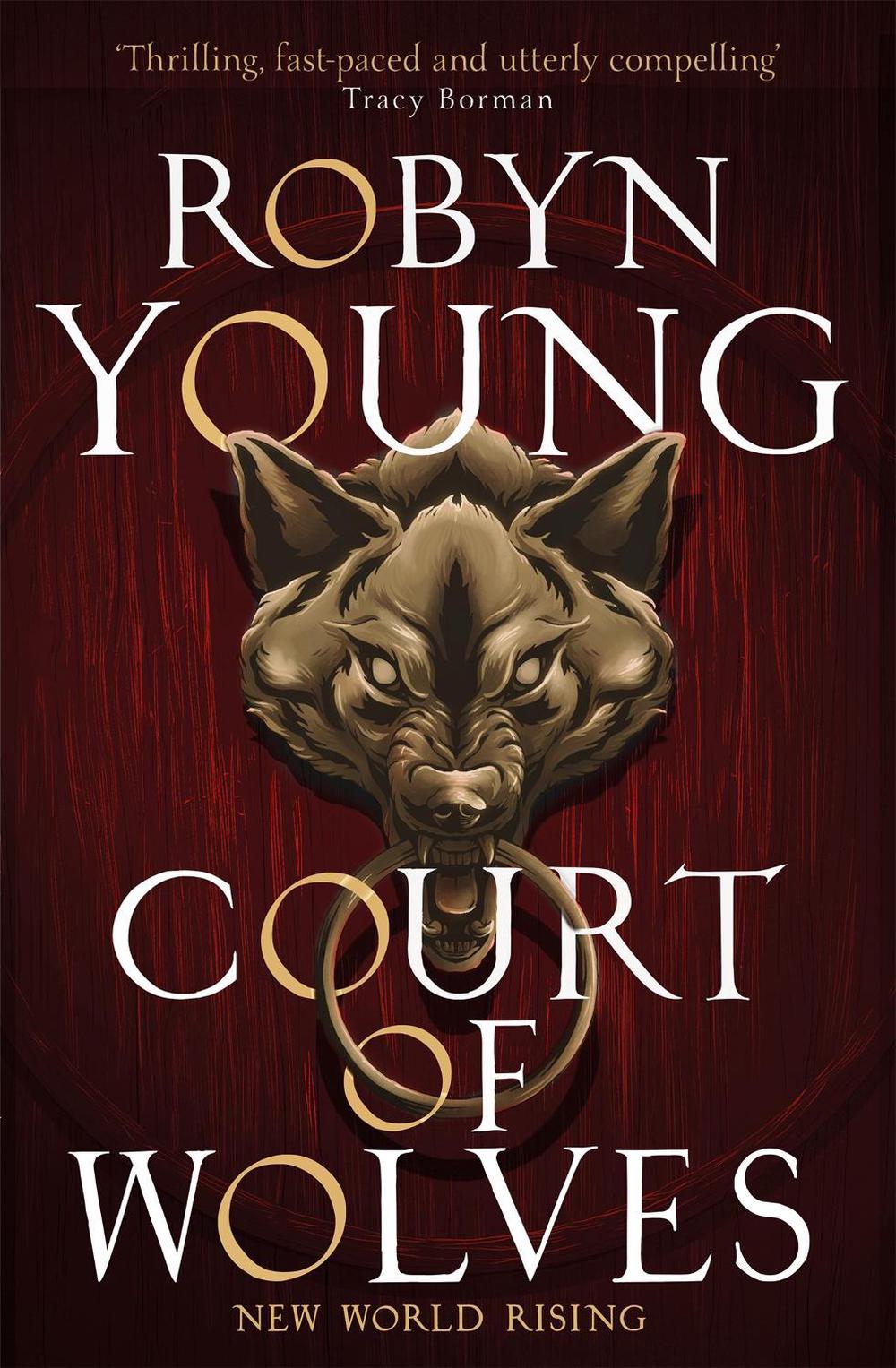 Court of Wolves by Robyn Young - ISBN: 9781444777789