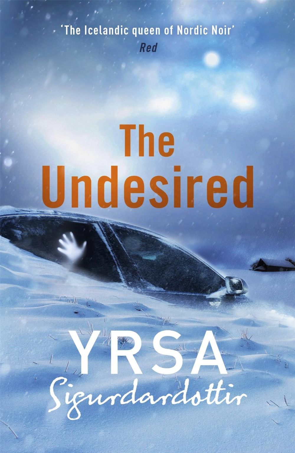 The Undesired by Yrsa Sigurdardottir - ISBN: 9781444778304