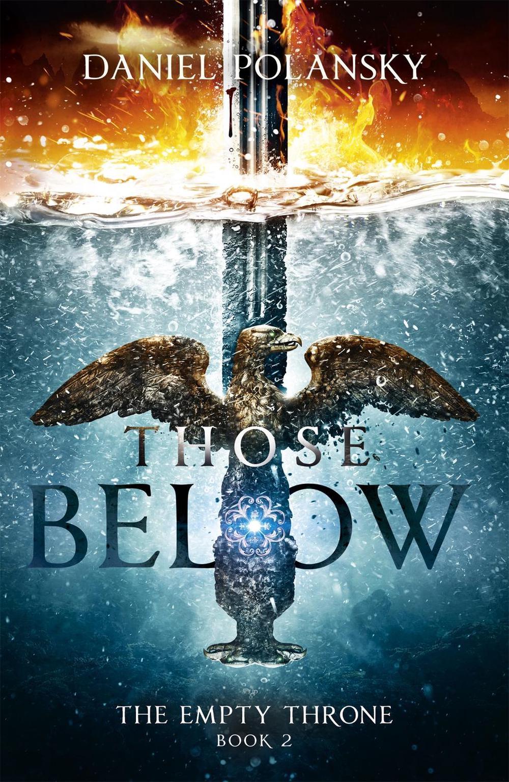 Those Below: The Empty Throne Book 2 by Daniel Polansky - ISBN: 9781444779967