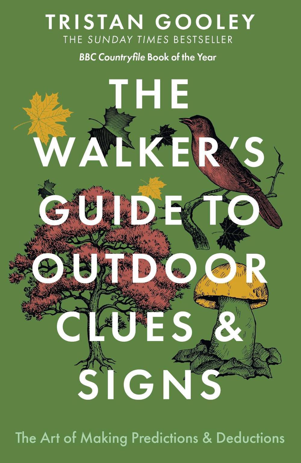 The Walker's Guide to Outdoor Clues and Signs, 9781444780109