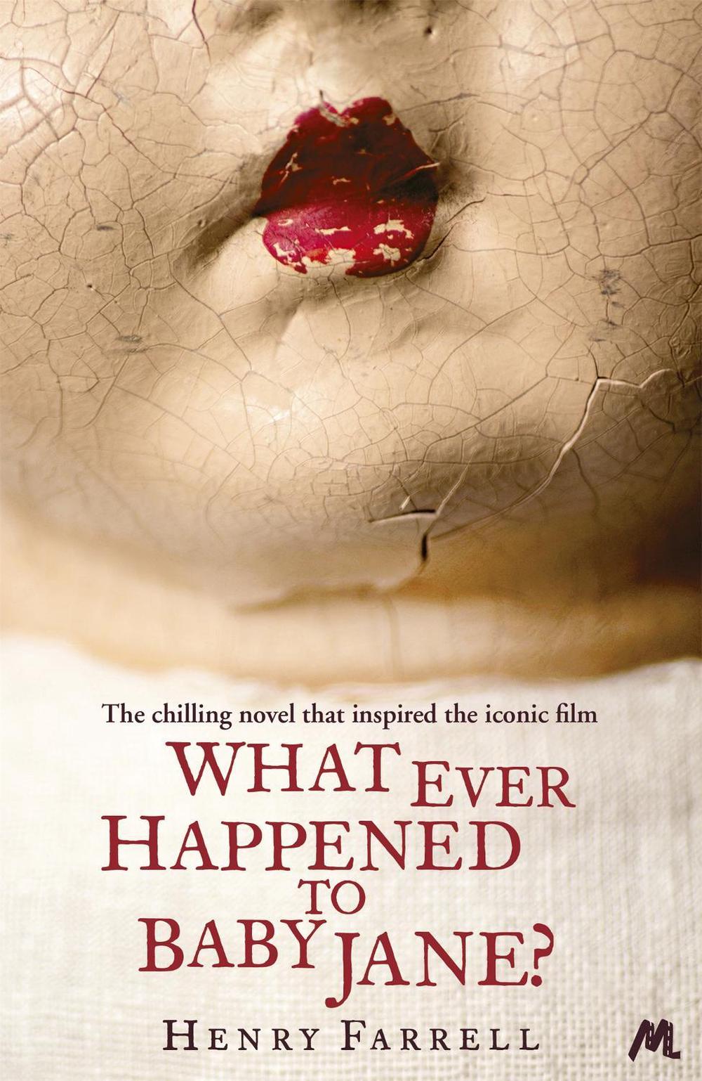 What Ever Happened to Baby Jane? by Henry Farrell - ISBN: 9781444780420