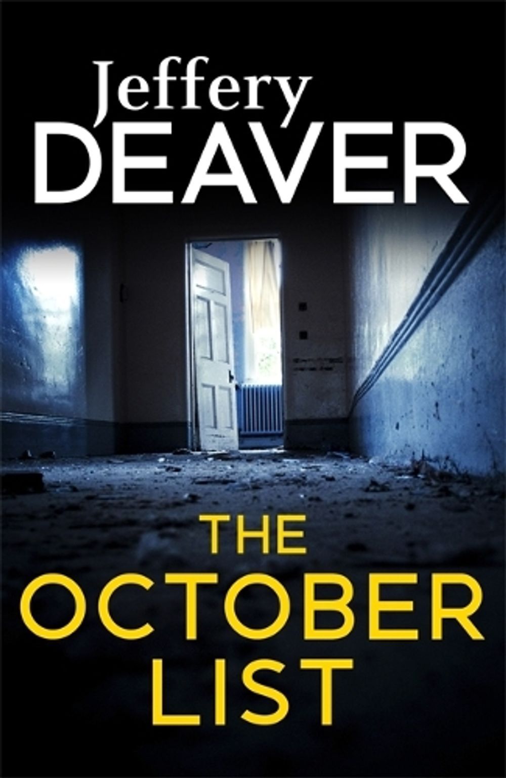 The October List by Jeffery Deaver - ISBN: 9781444780475
