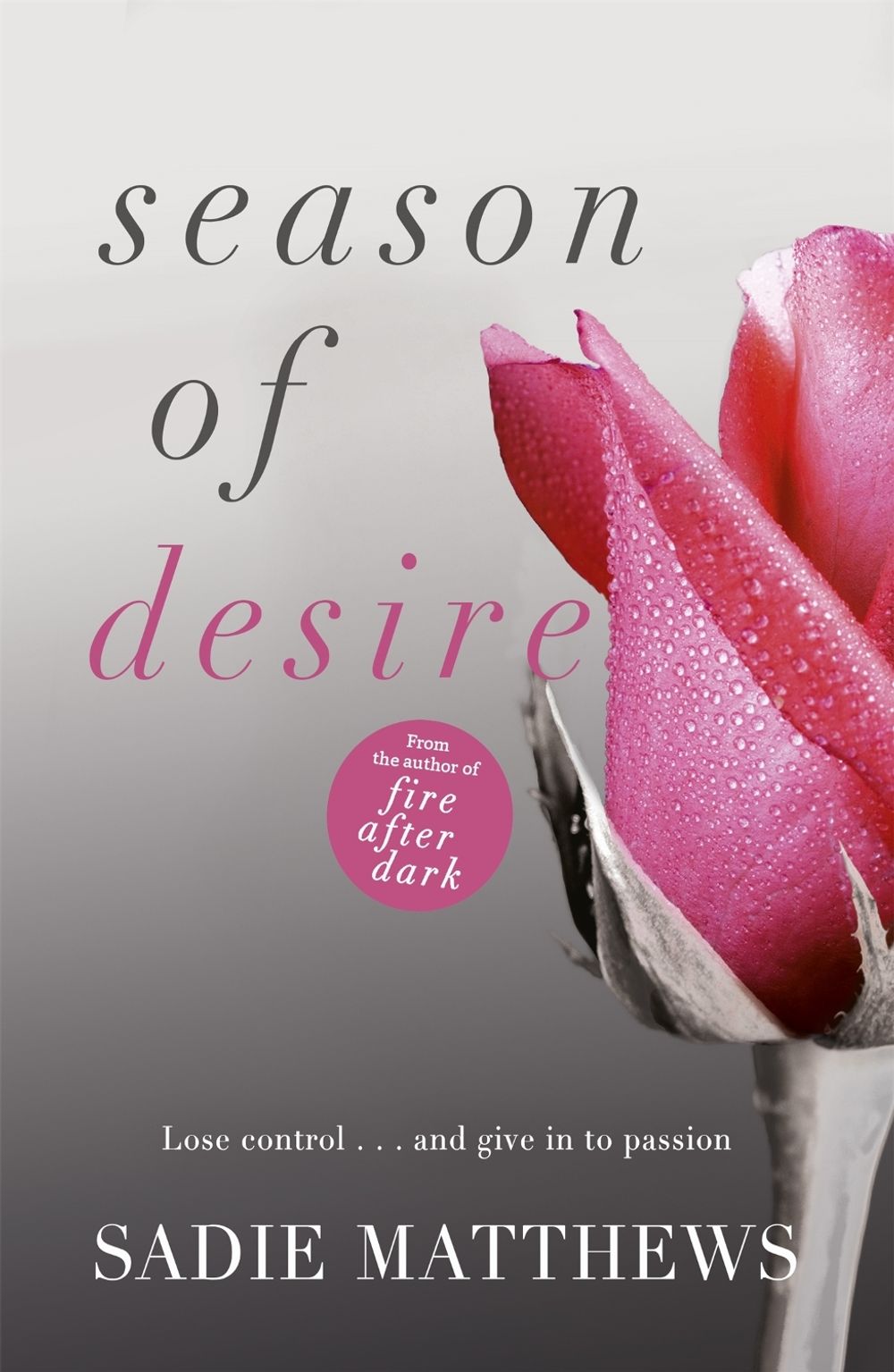 Season of Desire by Sadie Matthews - ISBN: 9781444781106