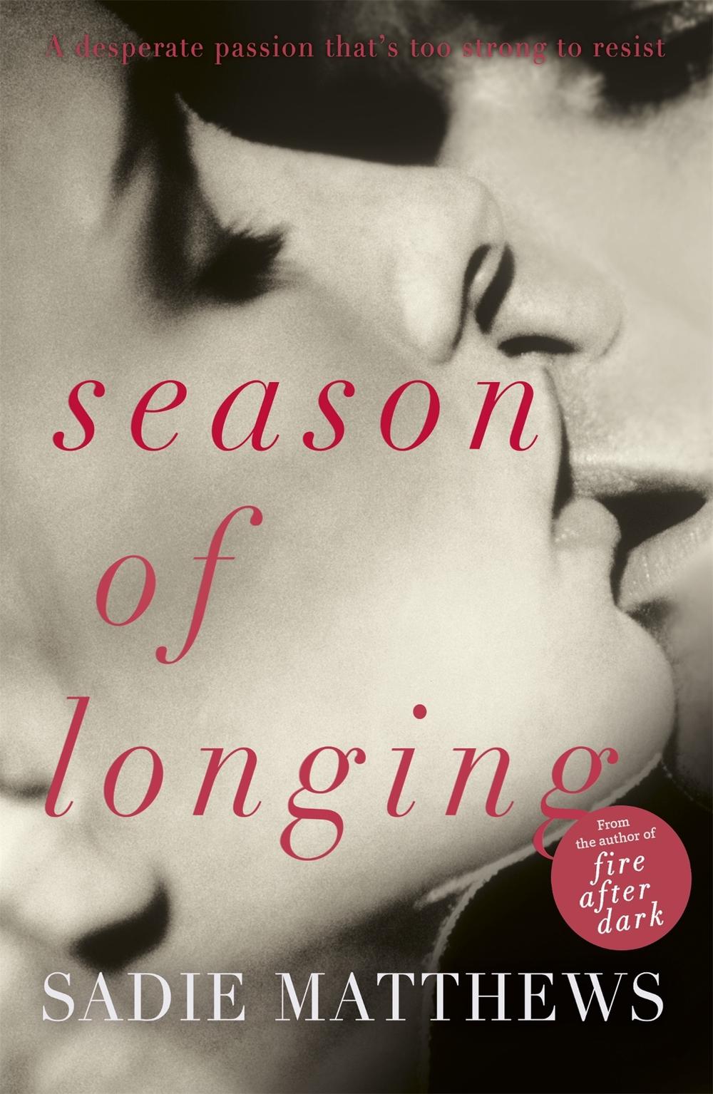 Season of Longing by Sadie Matthews - ISBN: 9781444781229