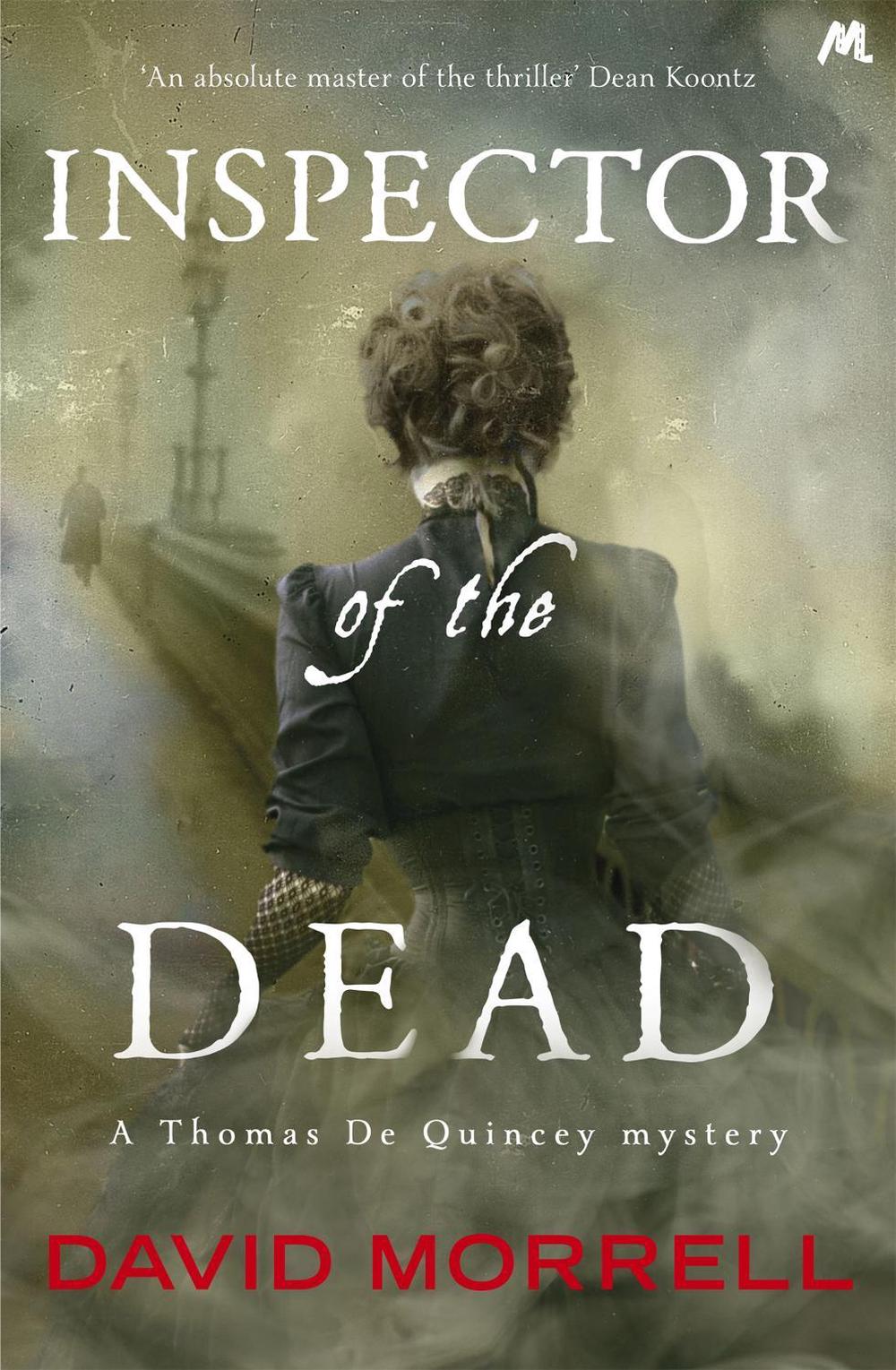Inspector of the Dead by David Morrell - ISBN: 9781444781380