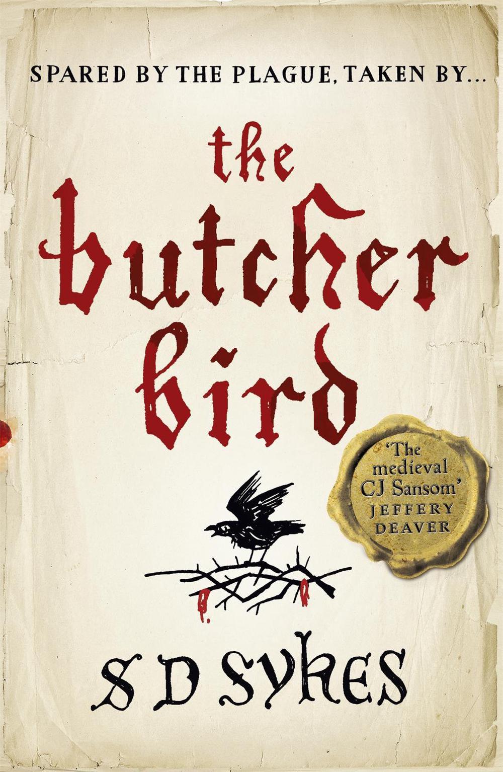 The Butcher Bird by S.D. Sykes - ISBN: 9781444785821