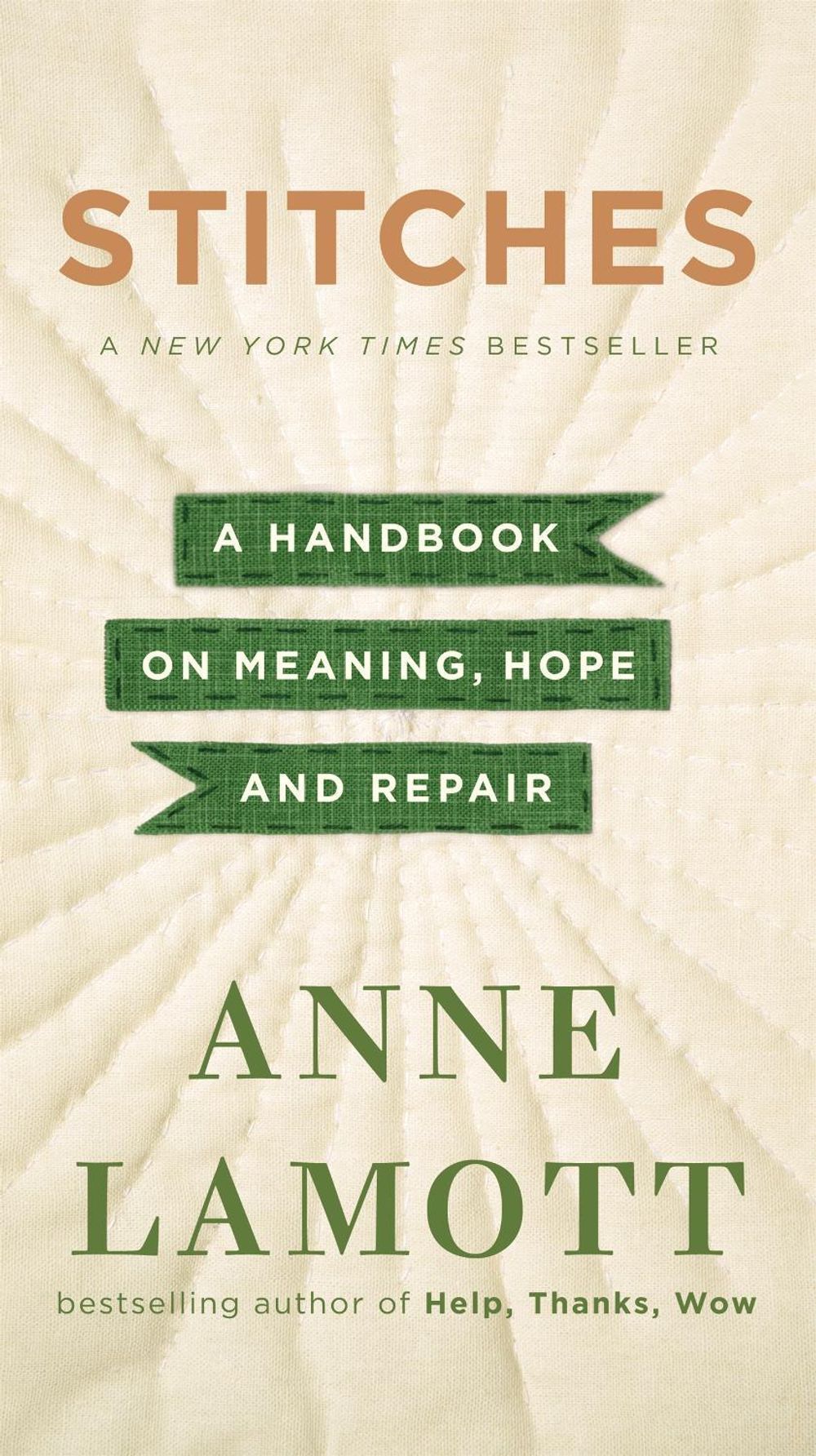 Stitches by Anne Lamott - ISBN: 9781444789157