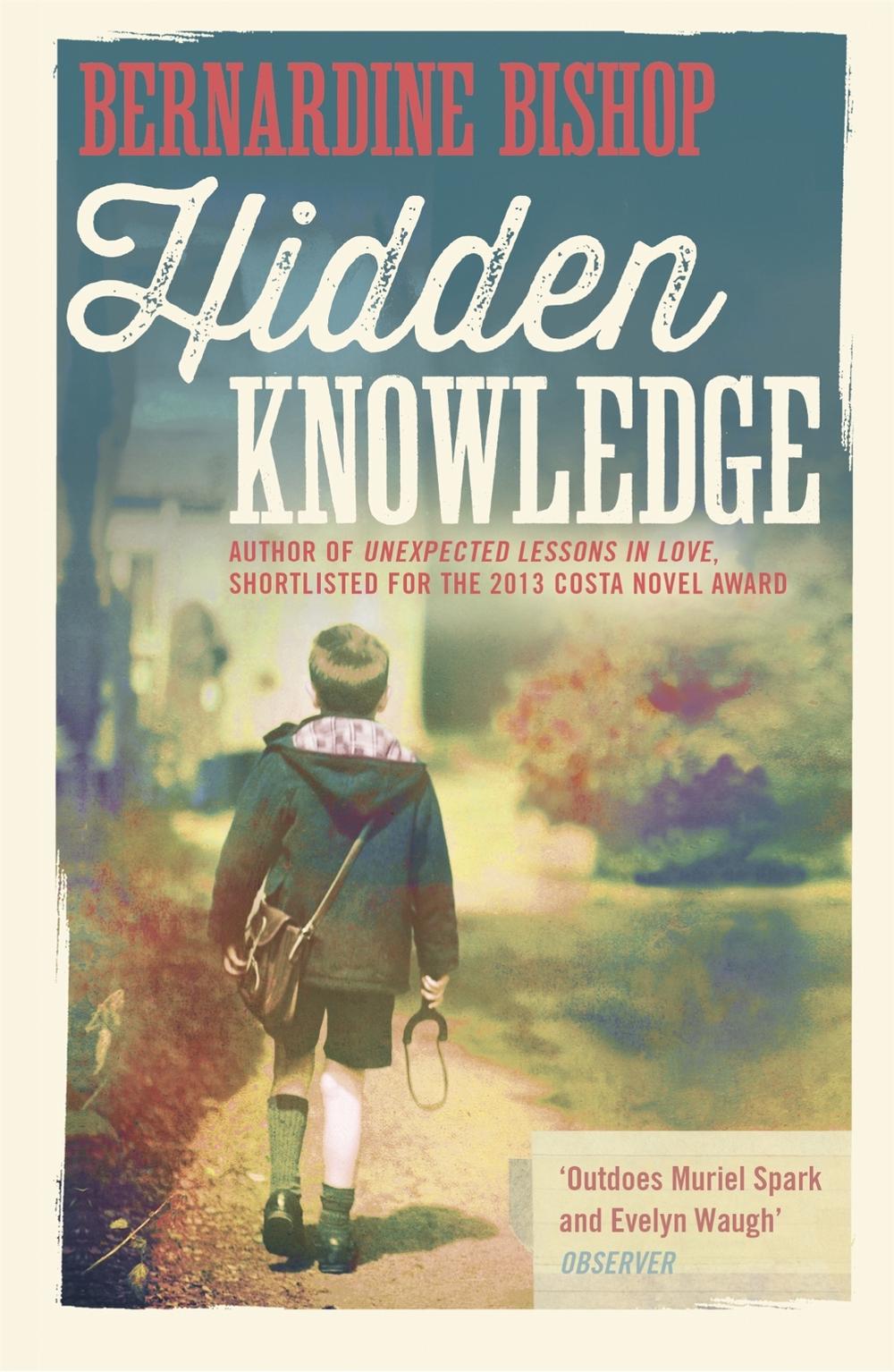 Hidden Knowledge by Bernardine Bishop - ISBN: 9781444789270