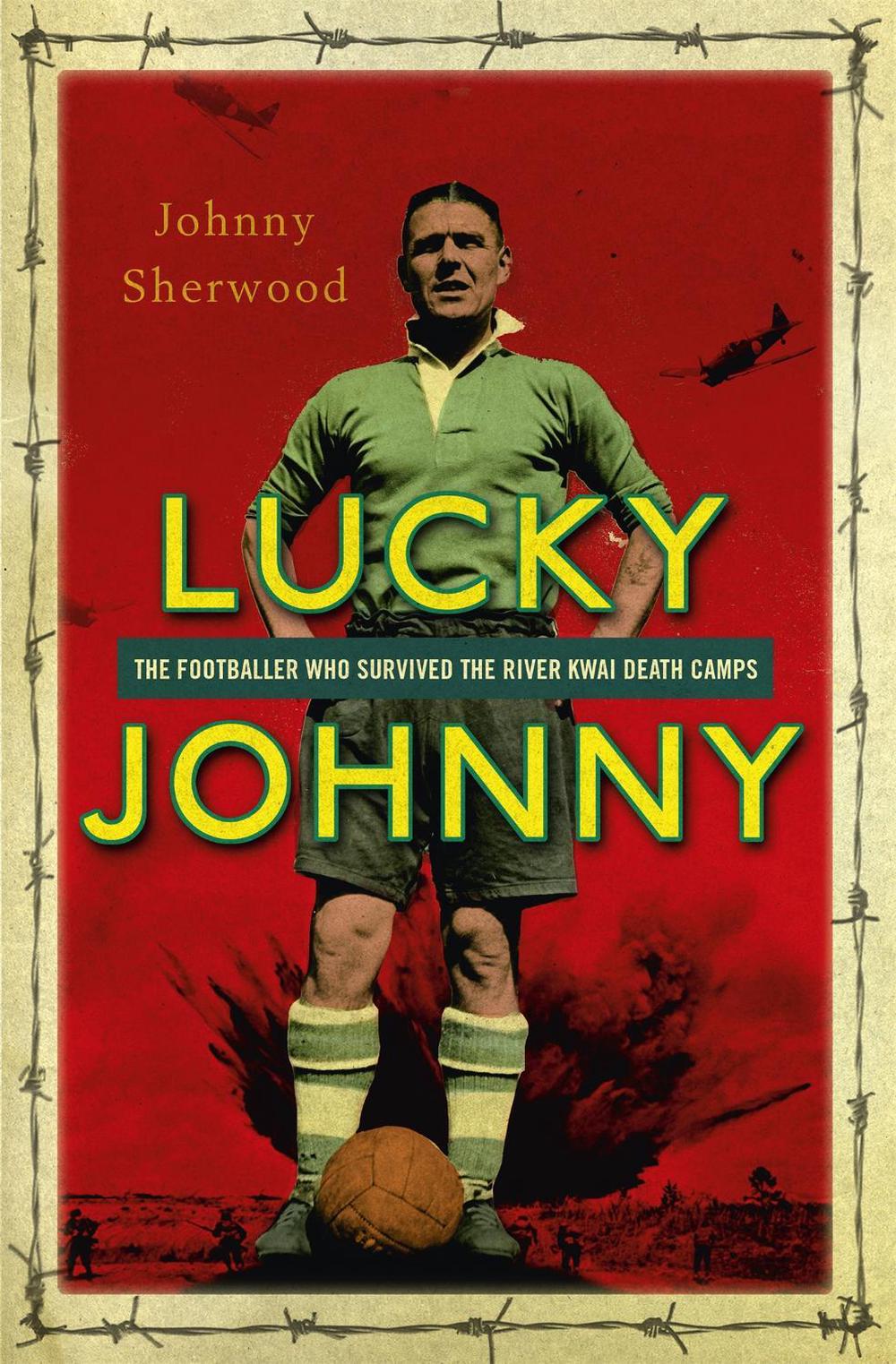 Lucky Johnny by Johnny Sherwood - ISBN: 9781444790337