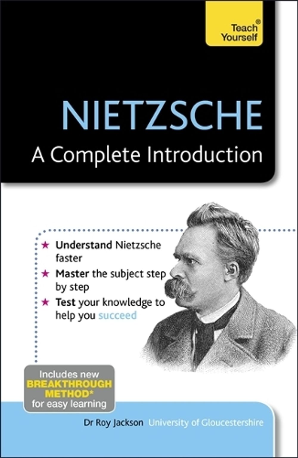 Nietzsche: A Complete Introduction: Teach Yourself by Roy Jackson - ISBN: 9781444790573