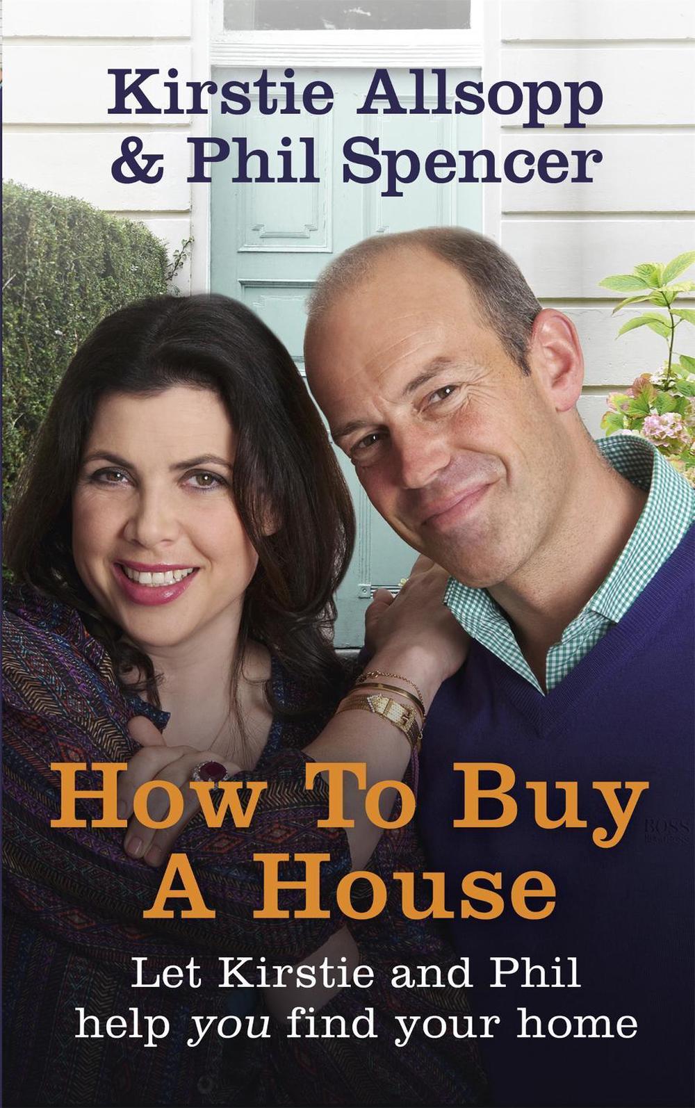 How to Buy a House by Kirstie Allsopp - ISBN: 9781444790634