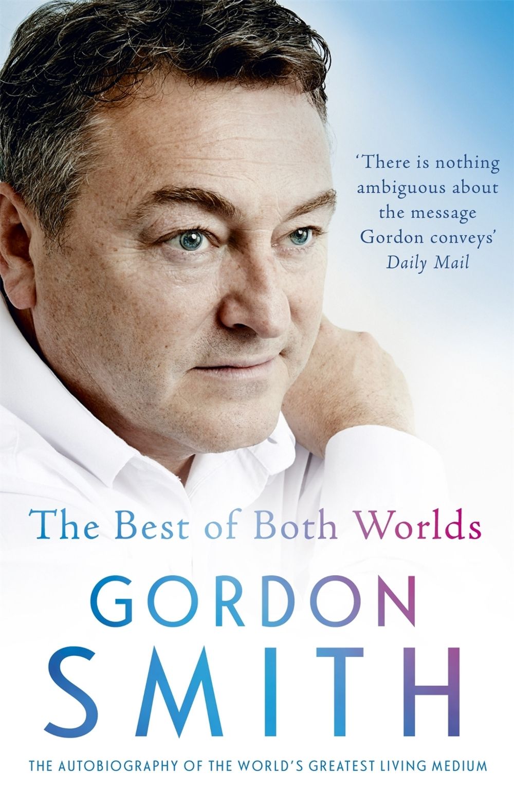 The Best of Both Worlds by Gordon Smith - ISBN: 9781444790825
