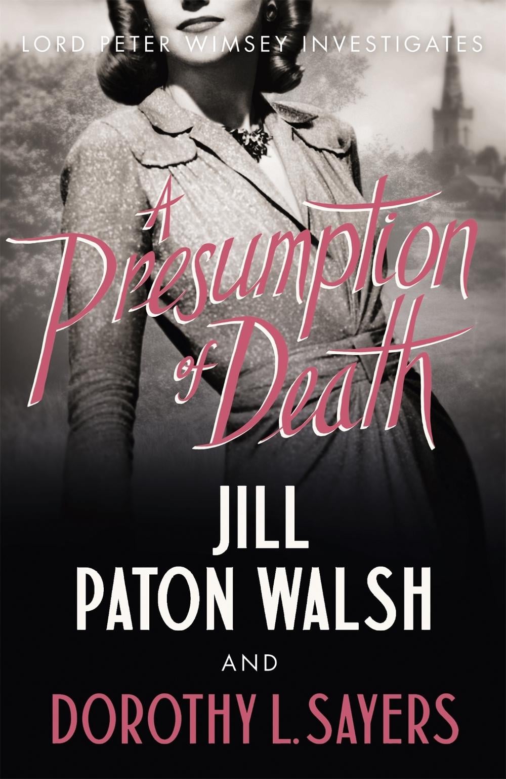 A Presumption of Death by Jill Paton Walsh - ISBN: 9781444792911