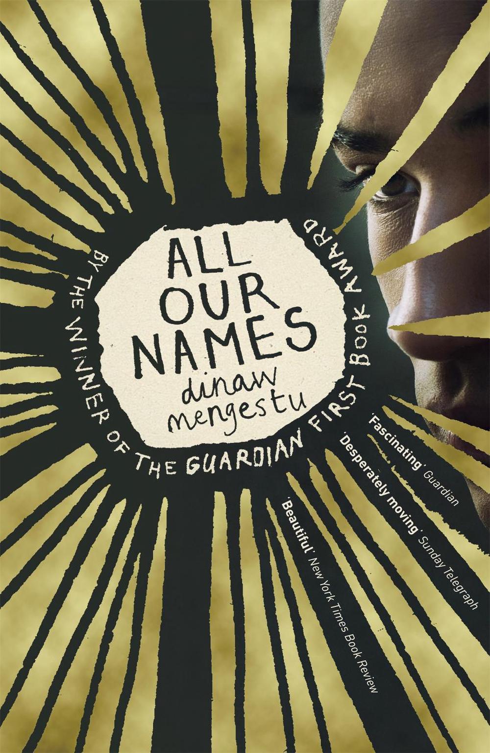 All Our Names by Dinaw Mengestu - ISBN: 9781444793758