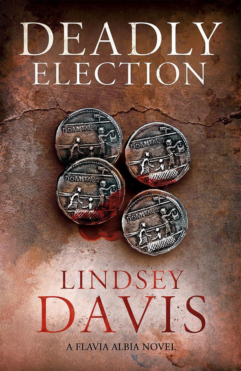 Deadly Election by Lindsey Davis - ISBN: 9781444794182