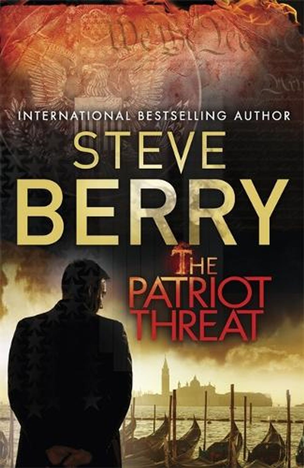 The Patriot Threat by Steve Berry - ISBN: 9781444795455