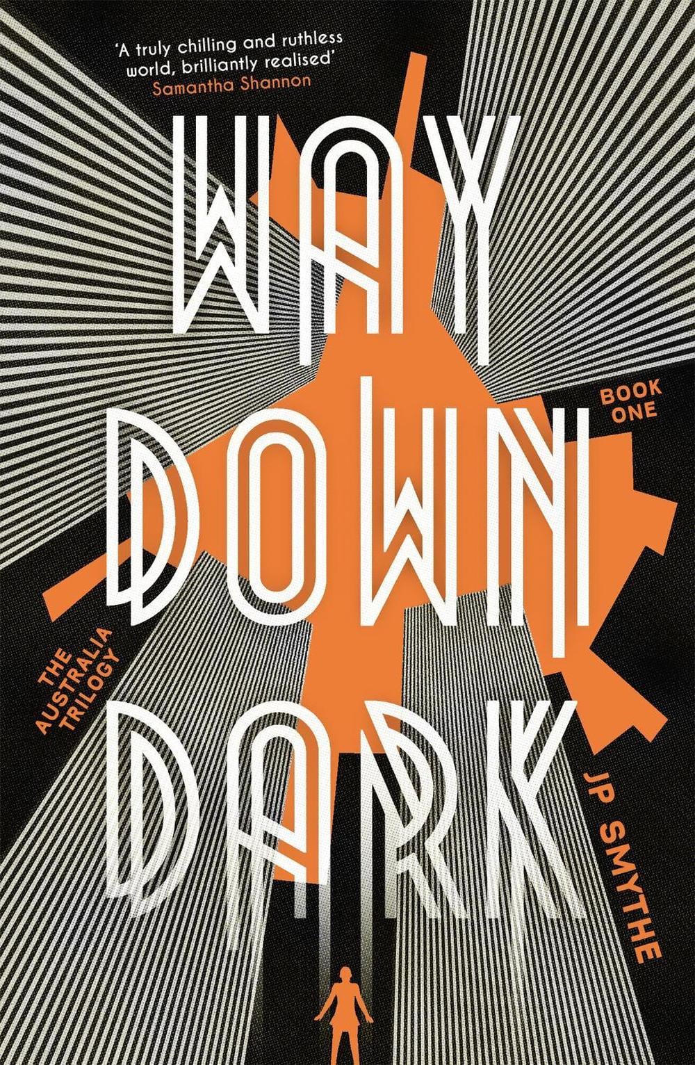 Way Down Dark by James P. Smythe - ISBN: 9781444796339