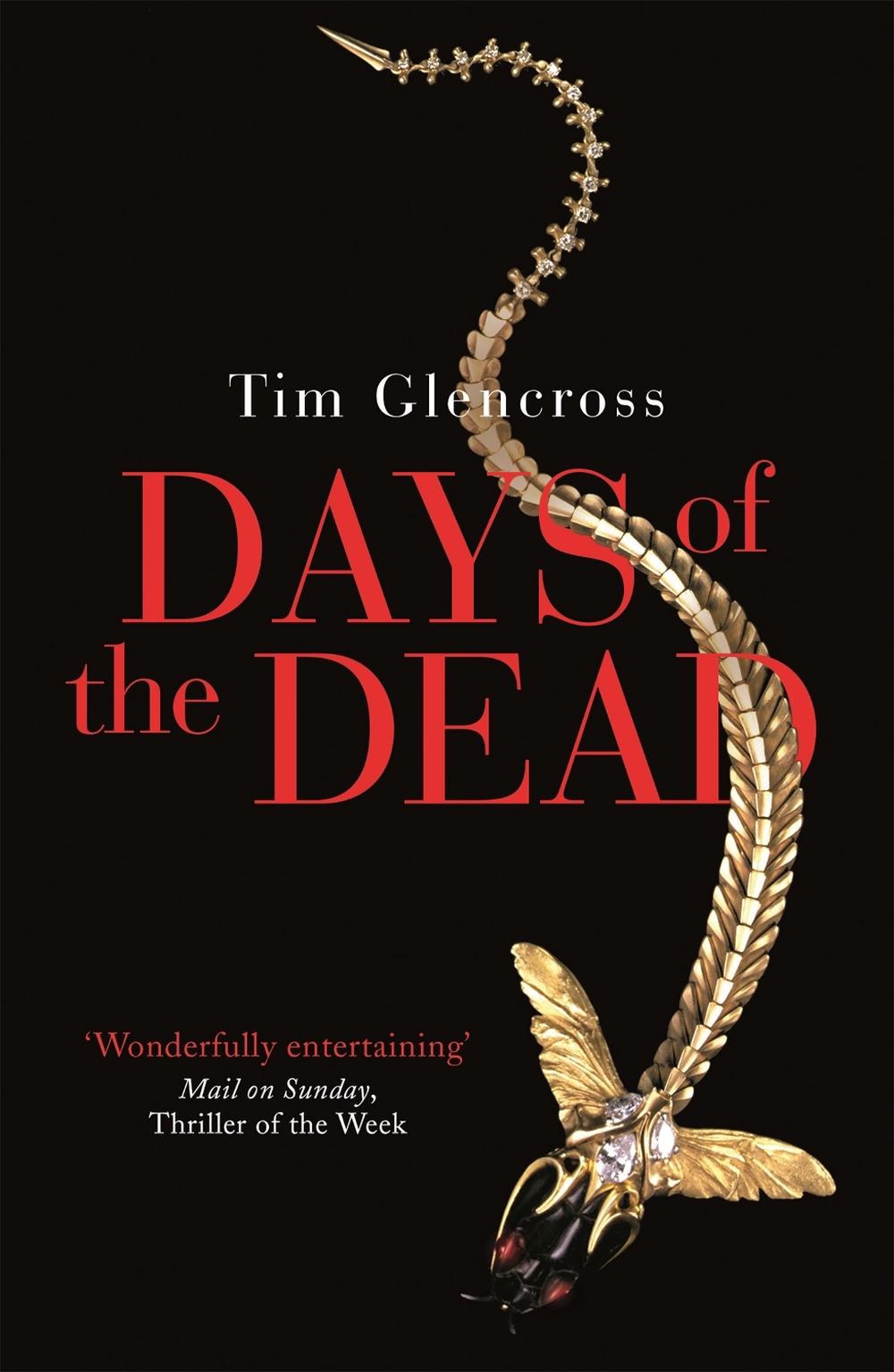 Days of the Dead by Tim Glencross - ISBN: 9781444797626