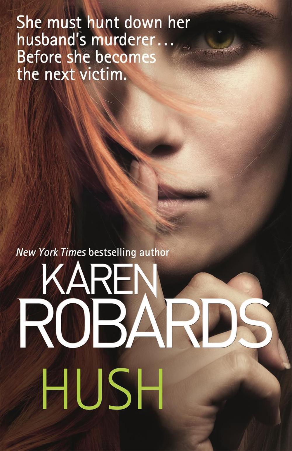 Hush by Karen Robards - ISBN: 9781444797886