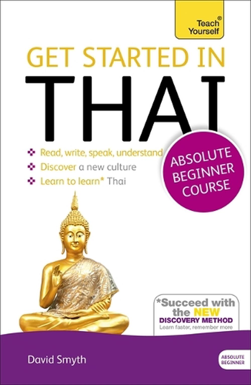 Get Started in Thai Absolute Beginner Course, 9781444798777