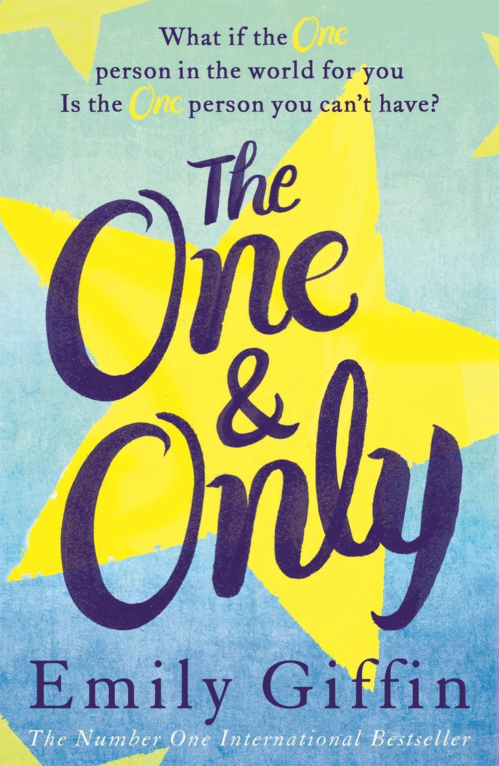 The One & Only by Emily Giffin - ISBN: 9781444799019
