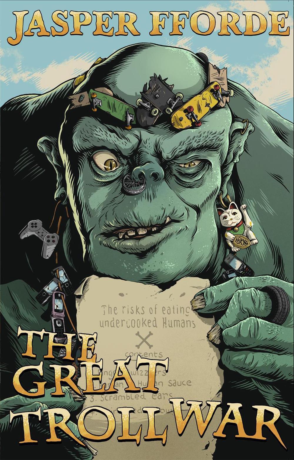 The Great Troll War by Jasper Fforde - ISBN: 9781444799934