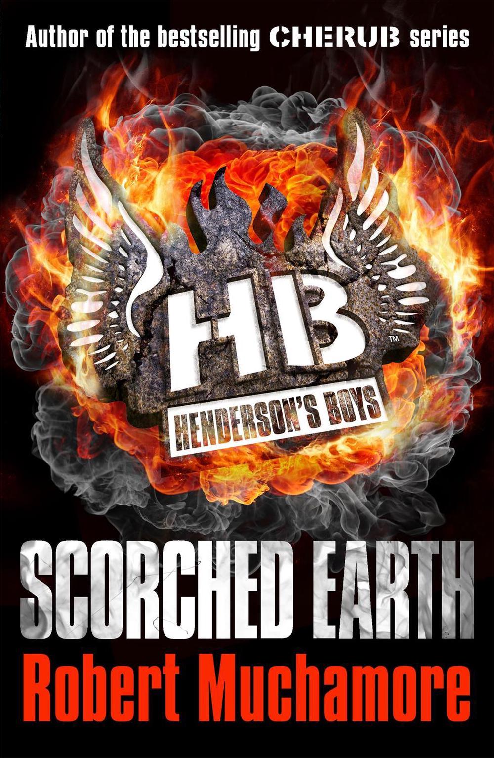 Henderson's Boys: Scorched Earth, 9781444902334