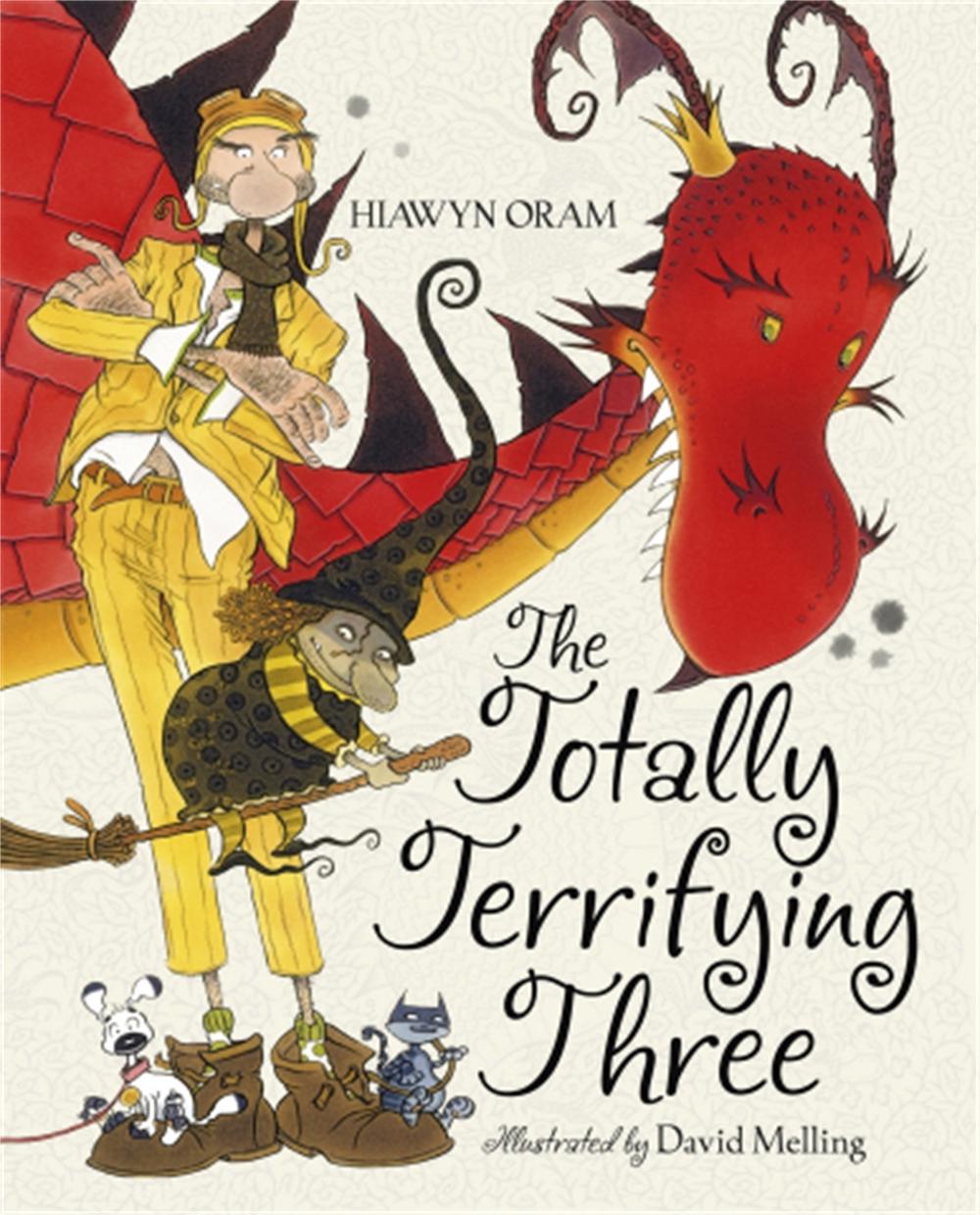The Totally Terrifying Three by Hiawyn Oram - ISBN: 9781444903034