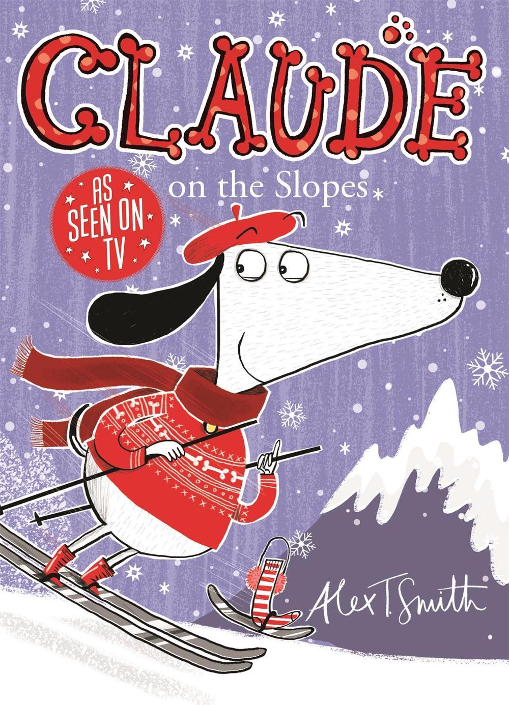 Claude on the Slopes by Alex T. Smith - ISBN: 9781444909302