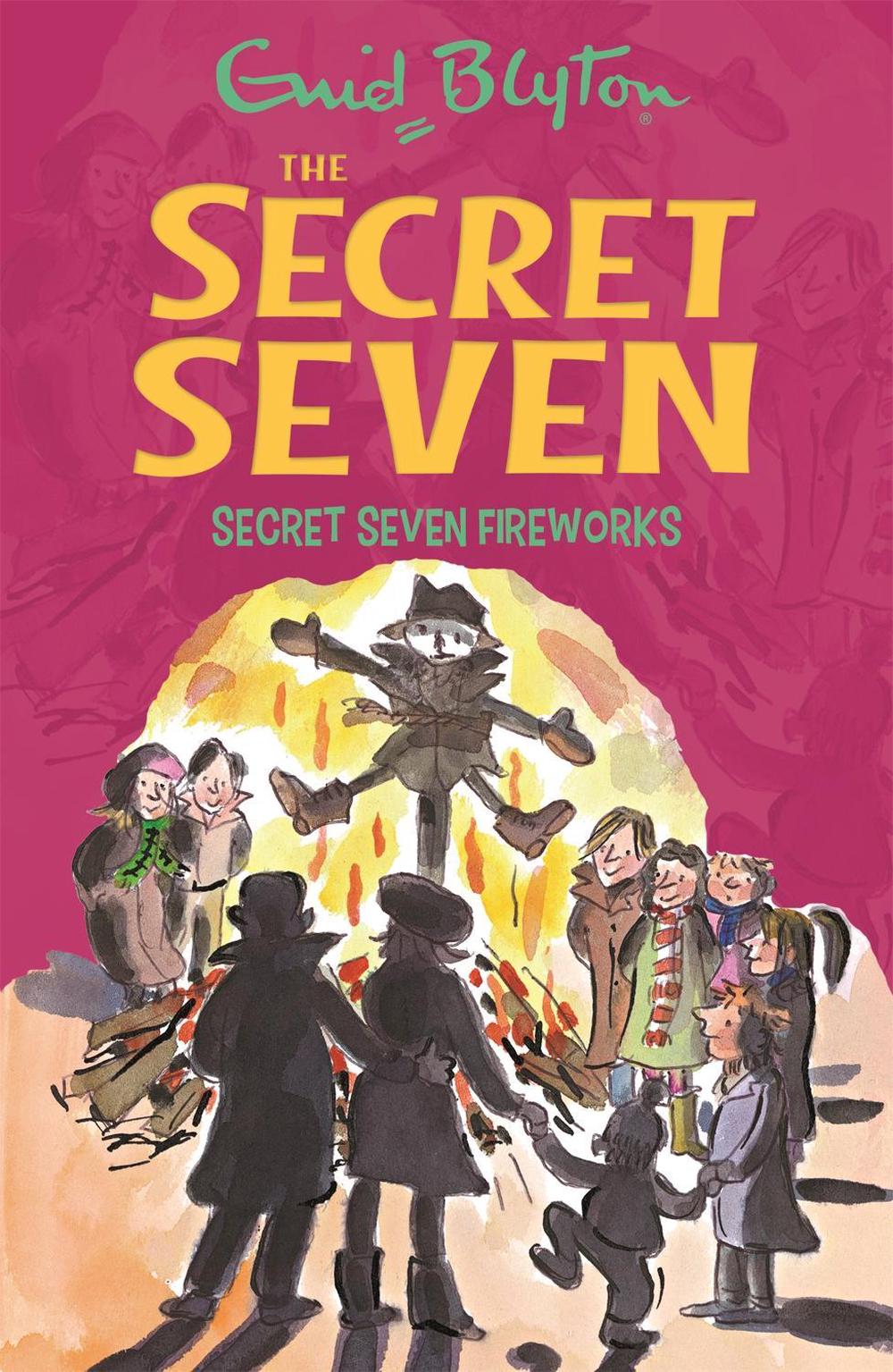 Secret Seven: Secret Seven Fireworks (Book 11) by Enid Blyton - ISBN: 9781444913538